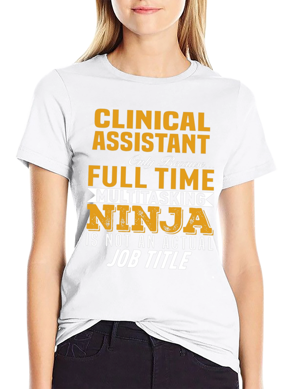 Clinical Assistant Full Time Multitasking Ninja T-Shirt