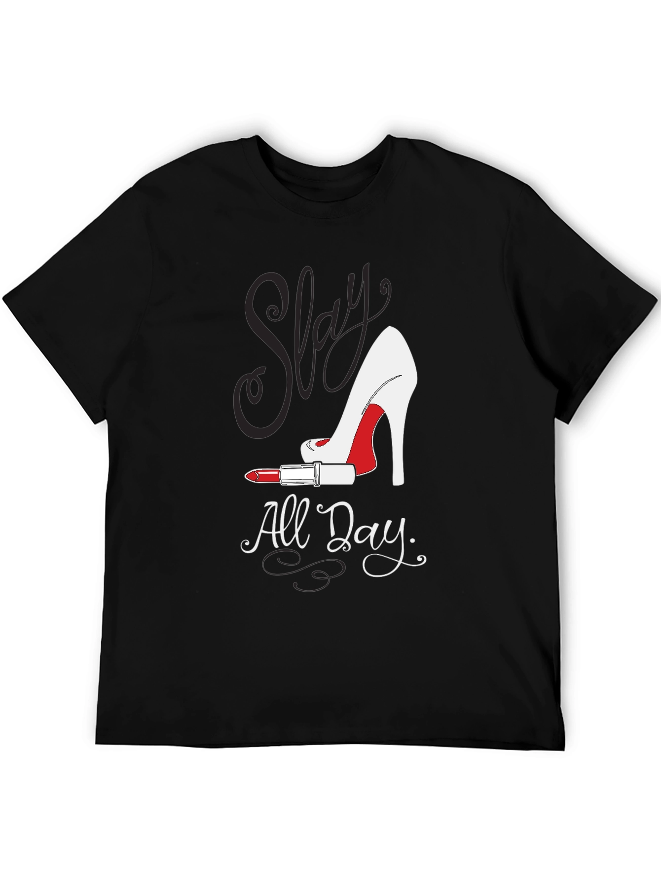 Slay All Day Fashion Tee