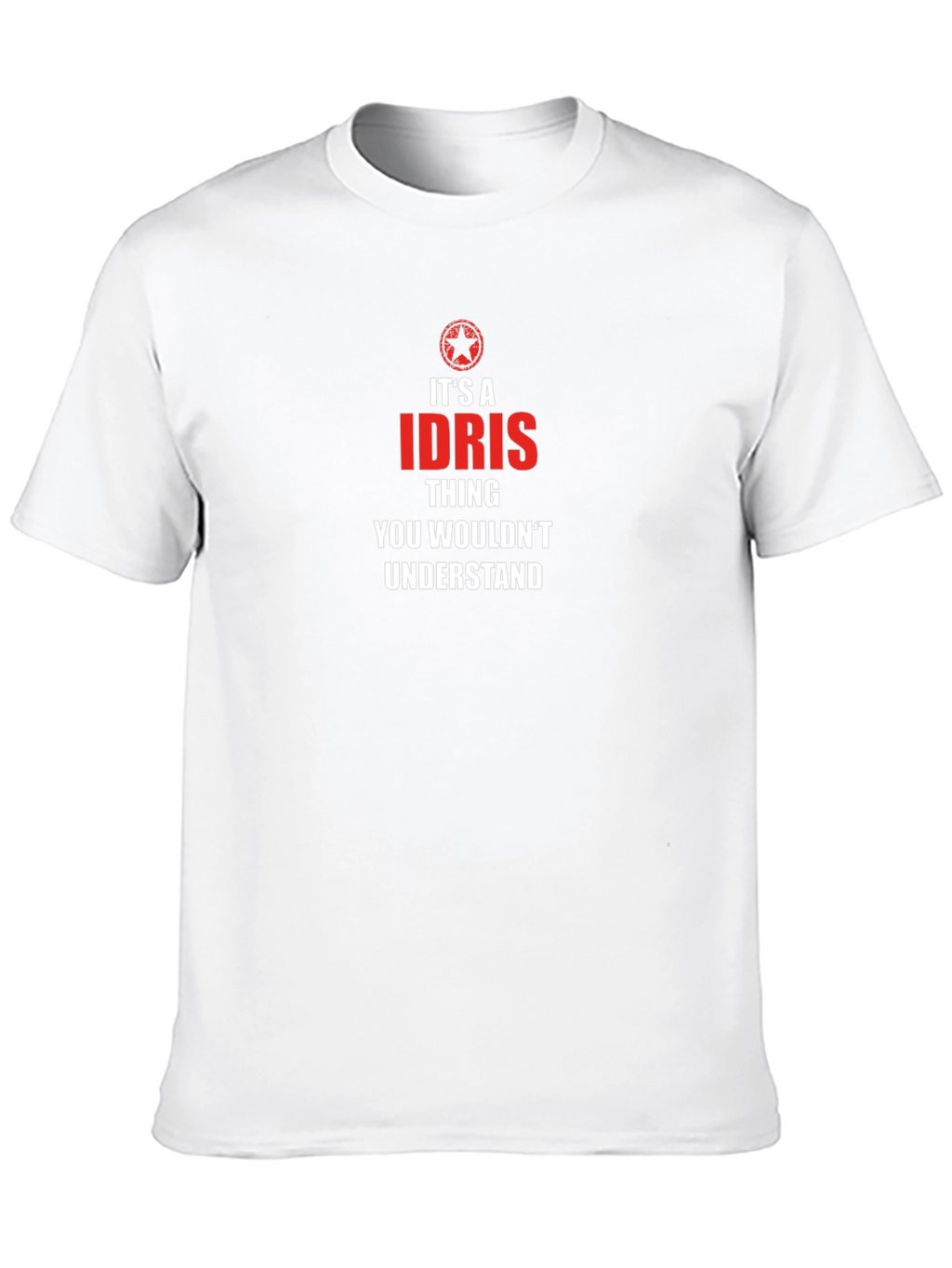 Its an Idris Thing T-Shirt