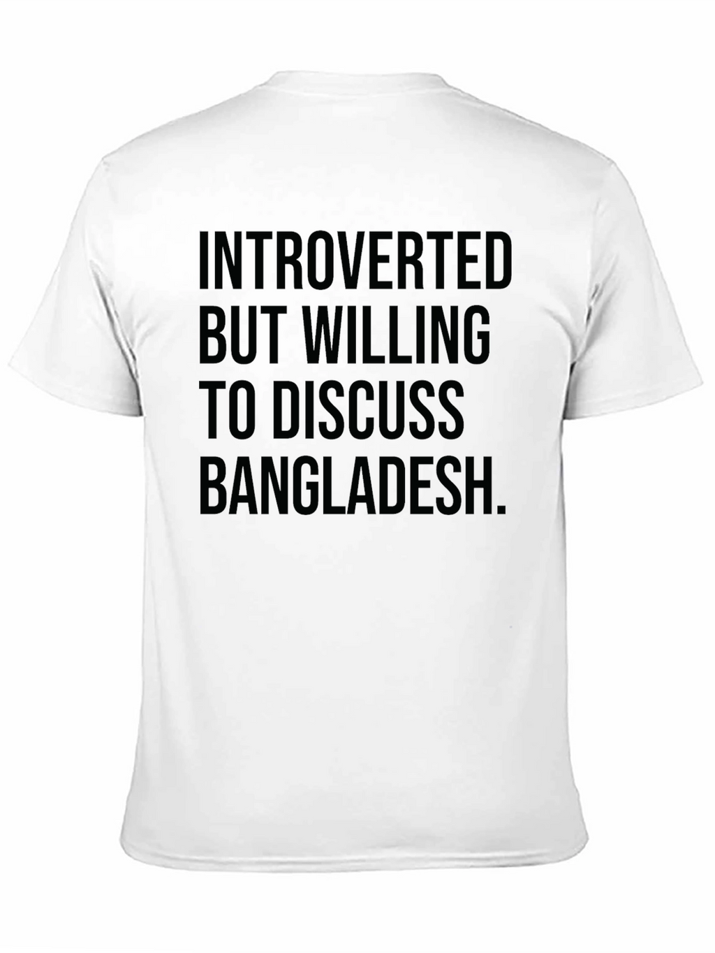 Introverted Bangladesh T-Shirt: Soft Cotton Tee