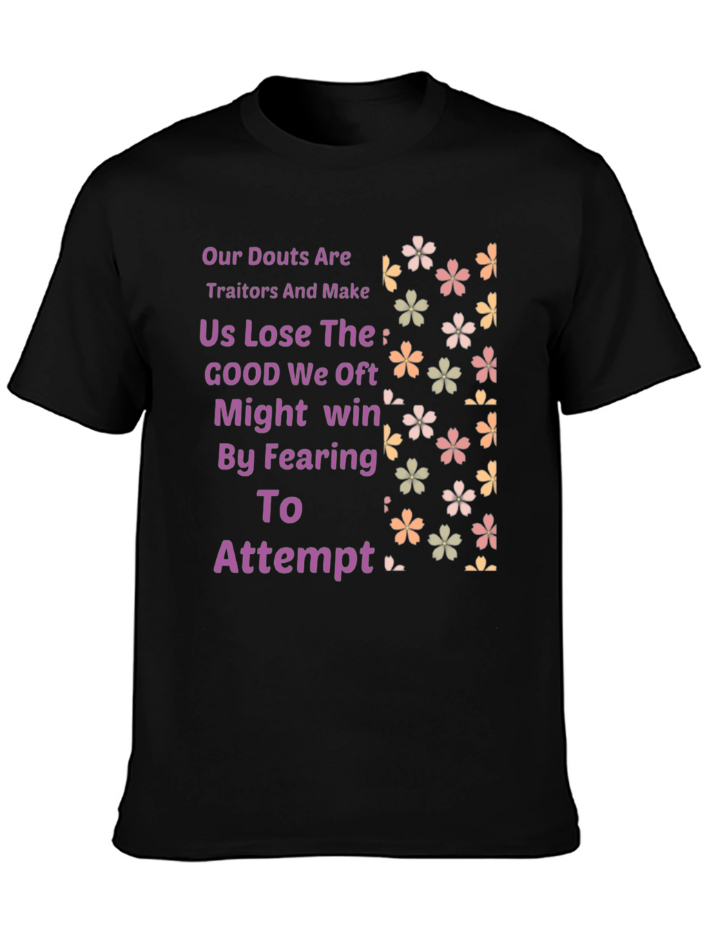 Motivational T-Shirt: Our Doubts Are Traitors