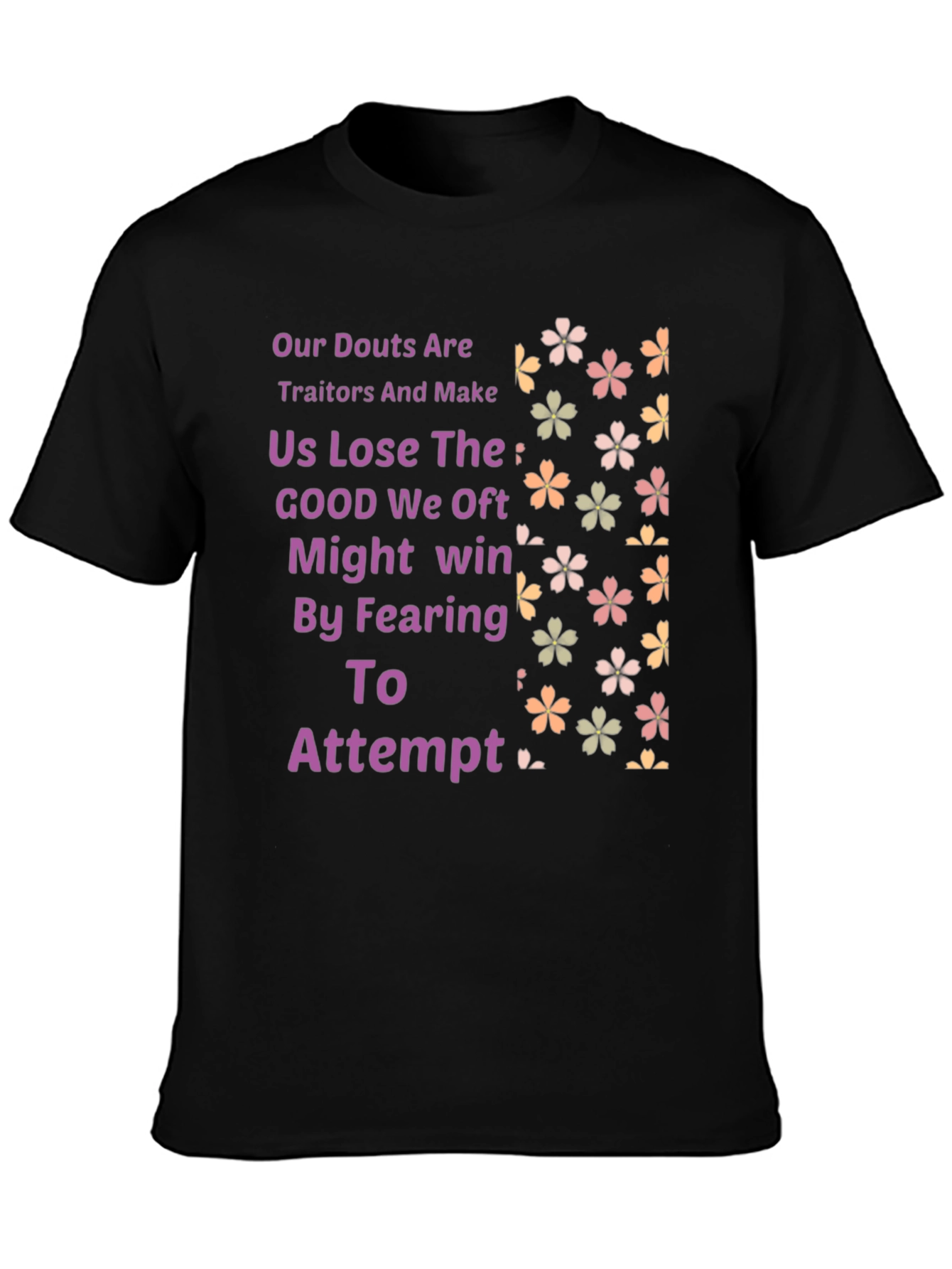Motivational T-Shirt: Our Doubts Are Traitors