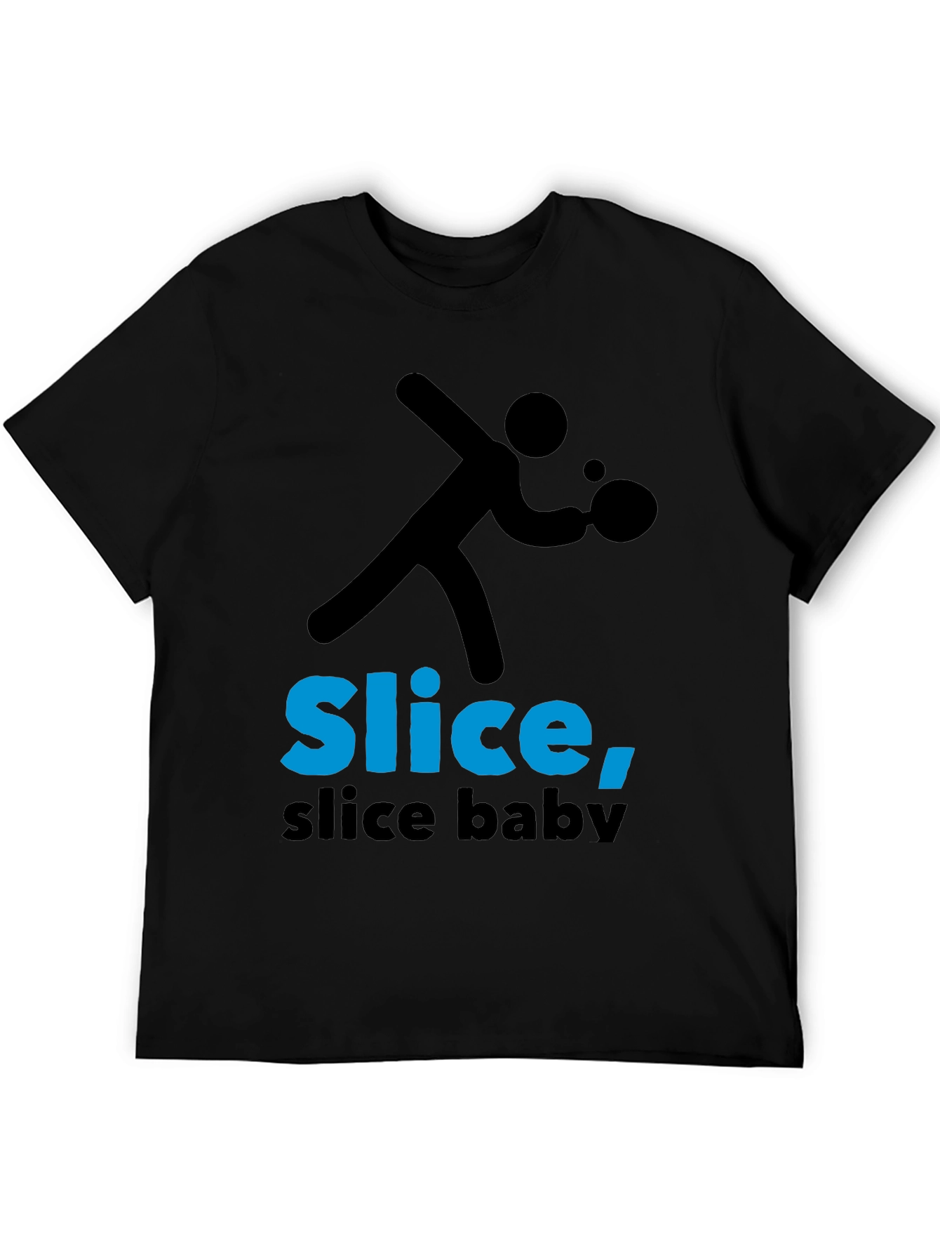 Slice Slice Baby T-Shirt - Table Tennis Tee