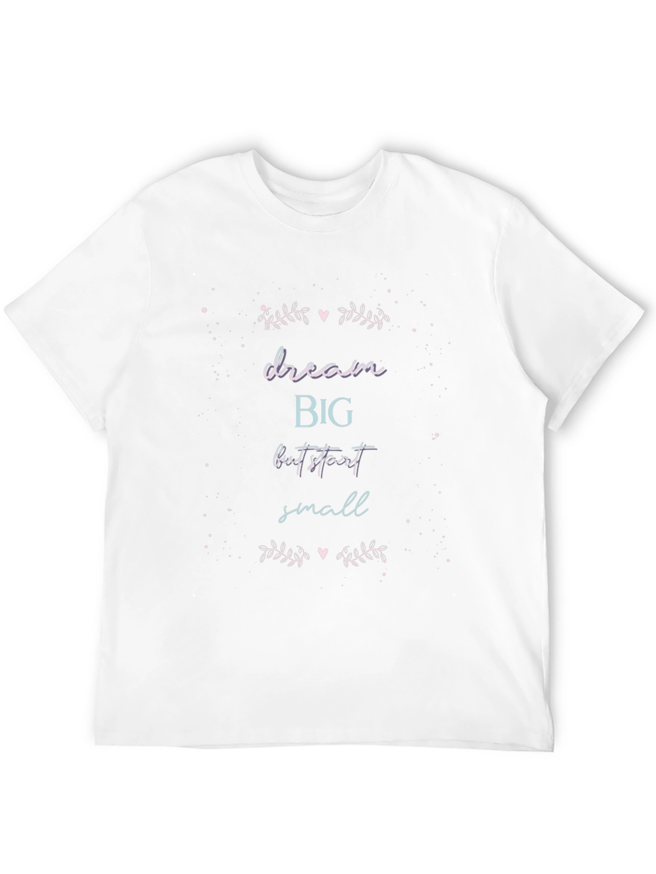 Dream Big Start Small Graphic Tee