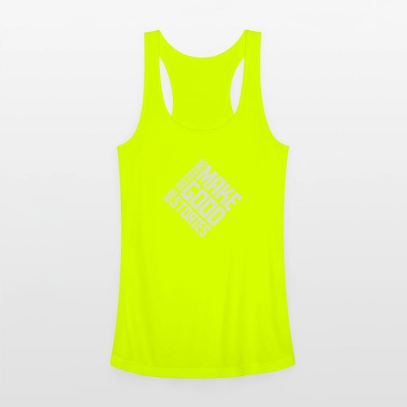 bad decisions great stories