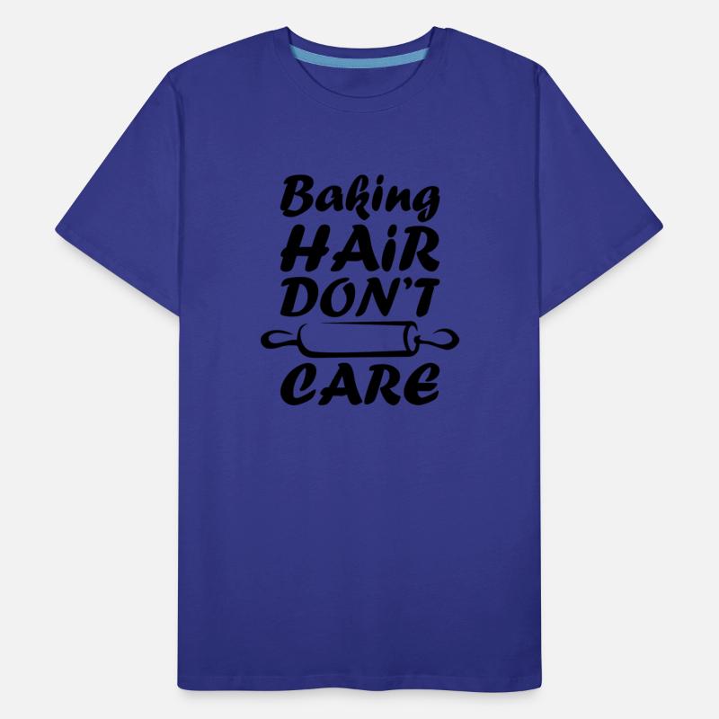 Baking hair dont care funny baker quote gift