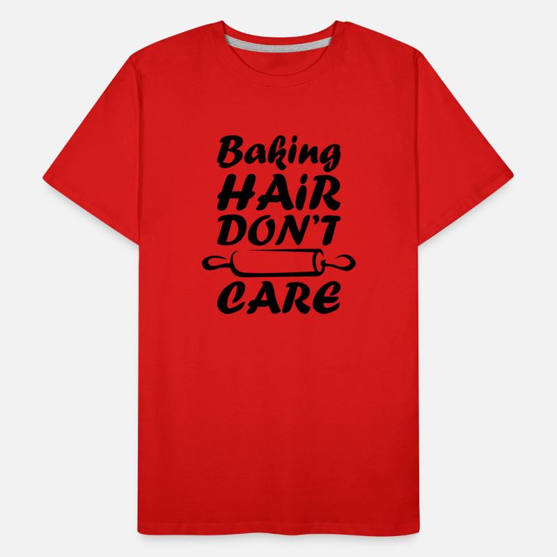 Baking hair dont care funny baker quote gift