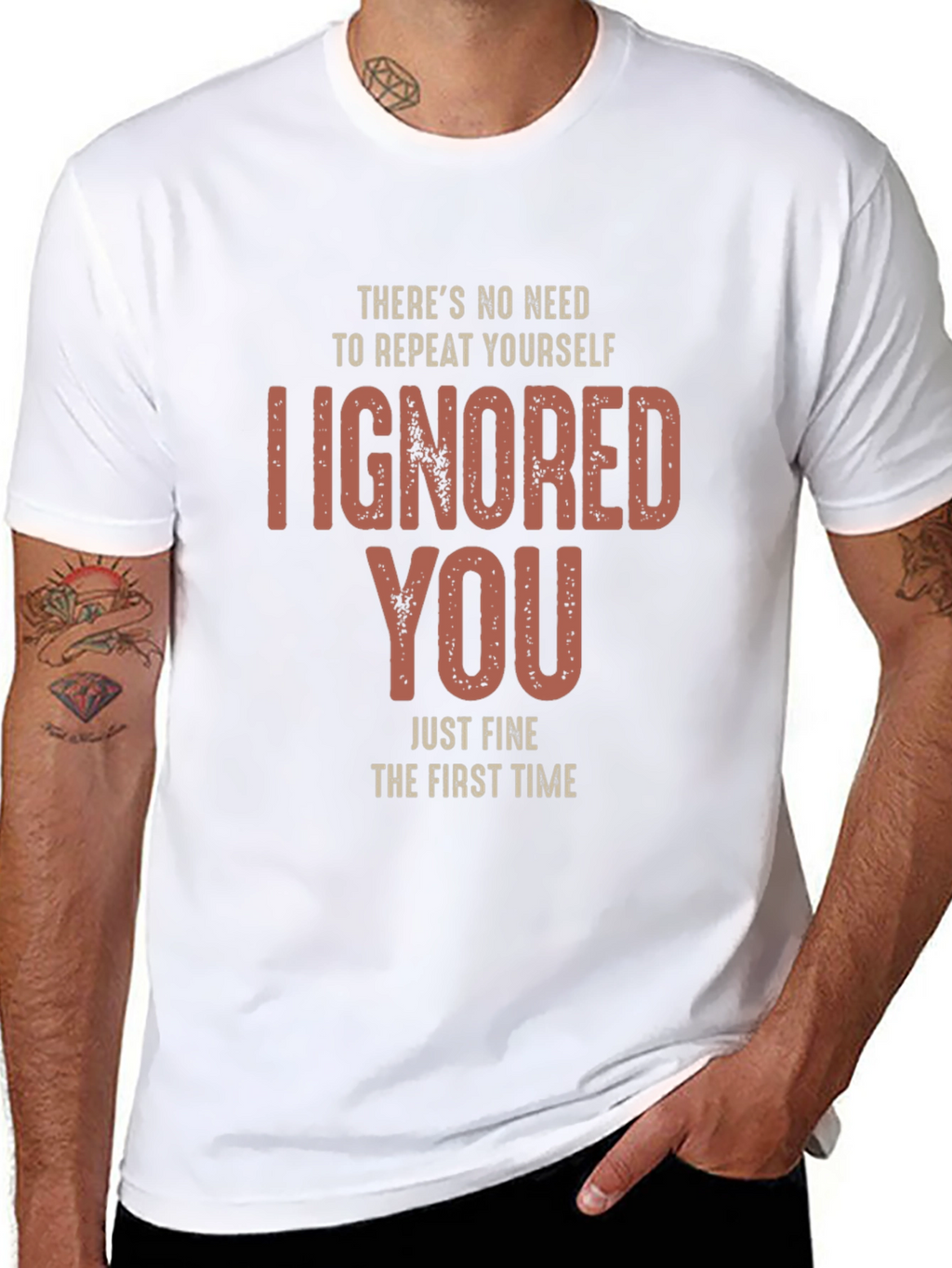 I Ignored You Fine First Time T-Shirt