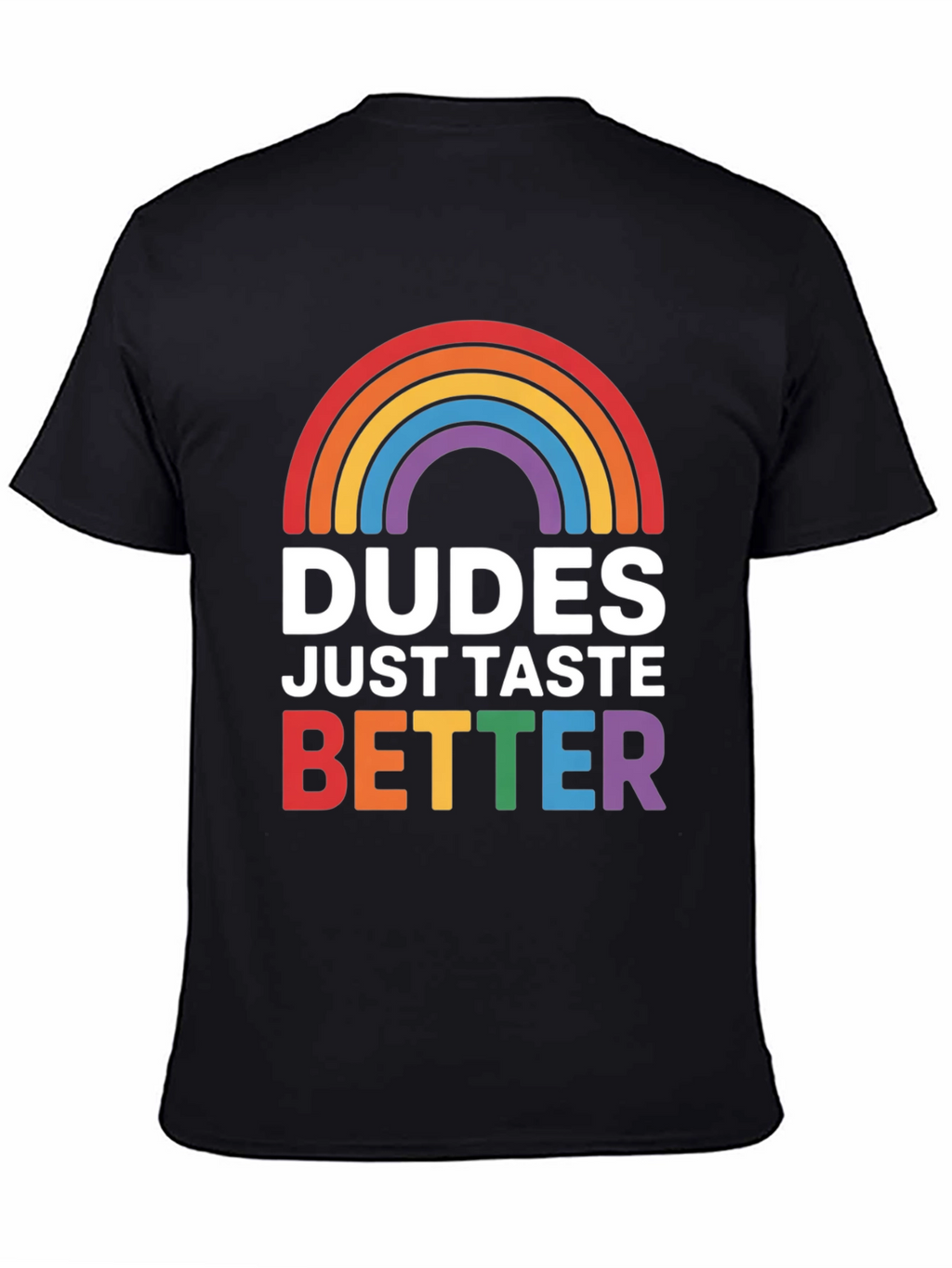 Dudes Taste Better LGBT Pride T-Shirt