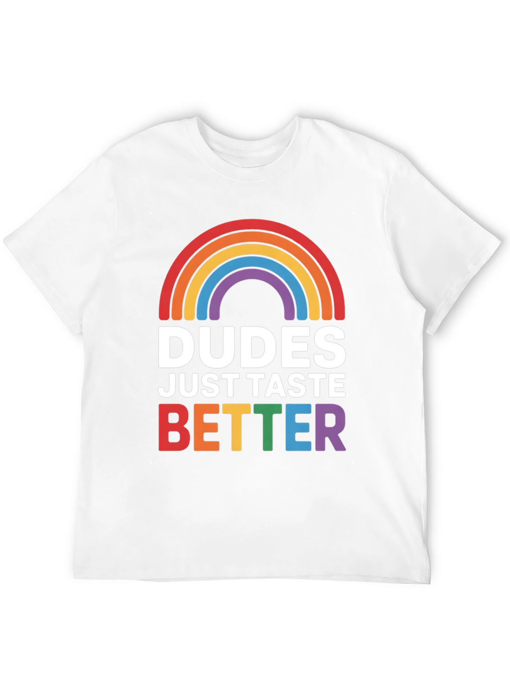 Dudes Taste Better LGBT Pride T-Shirt