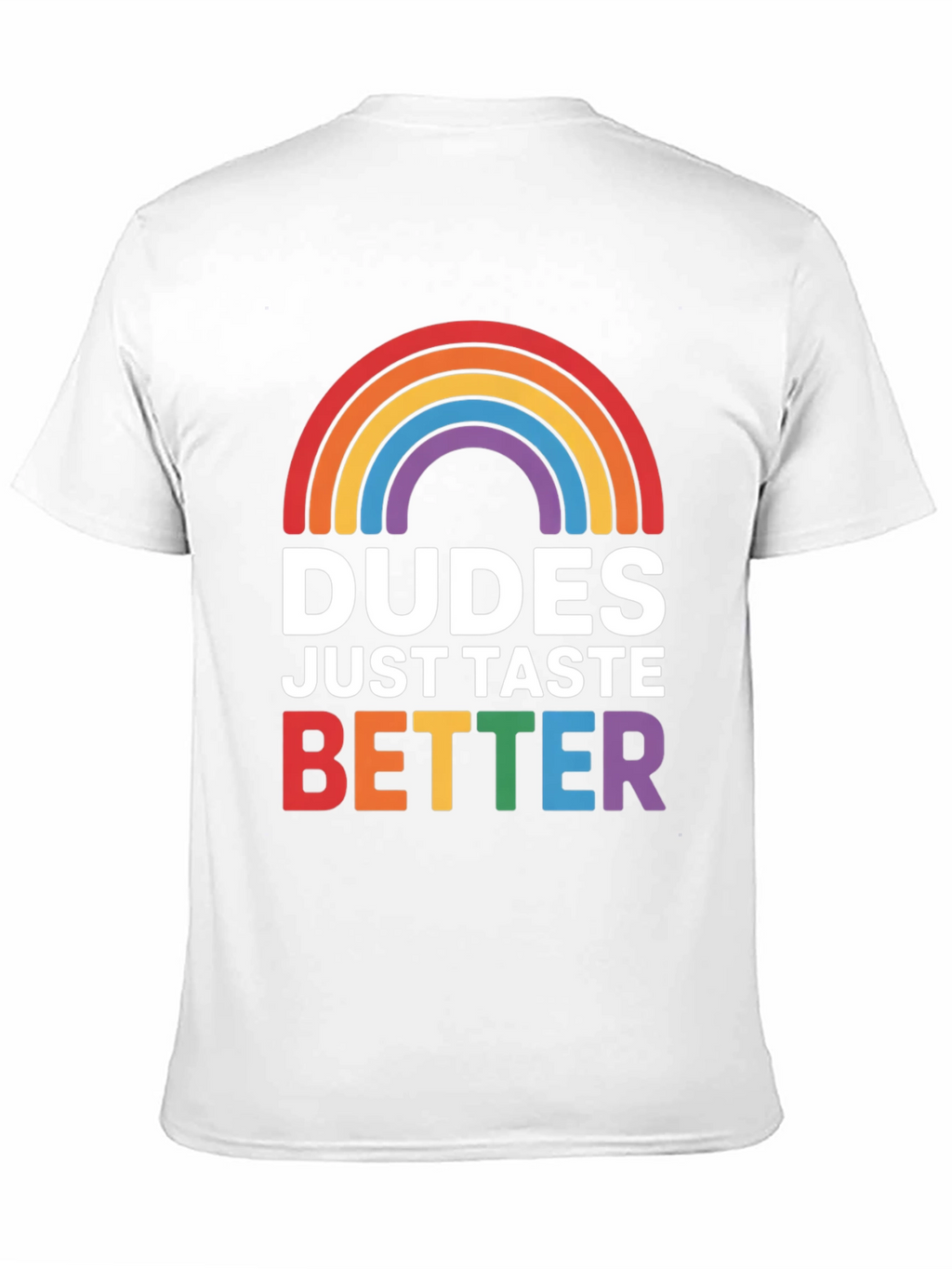 Dudes Taste Better LGBT Pride T-Shirt