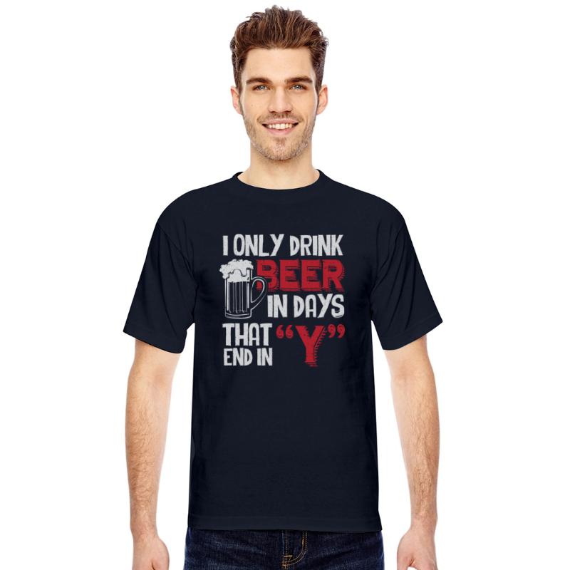 Beer - I only drink beer in days that end in