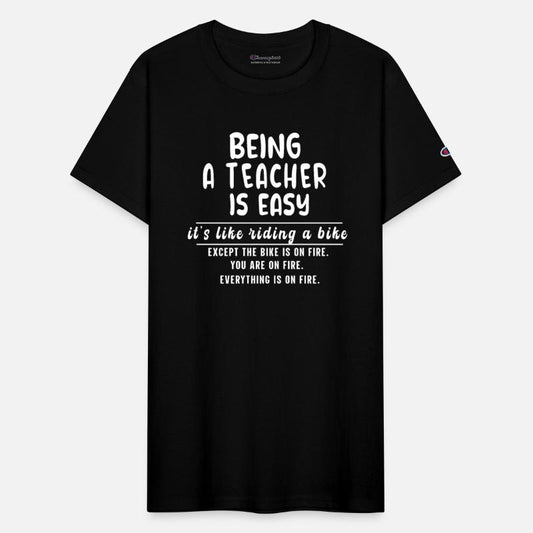 Being a Teacher is Easy it's like riding a bike