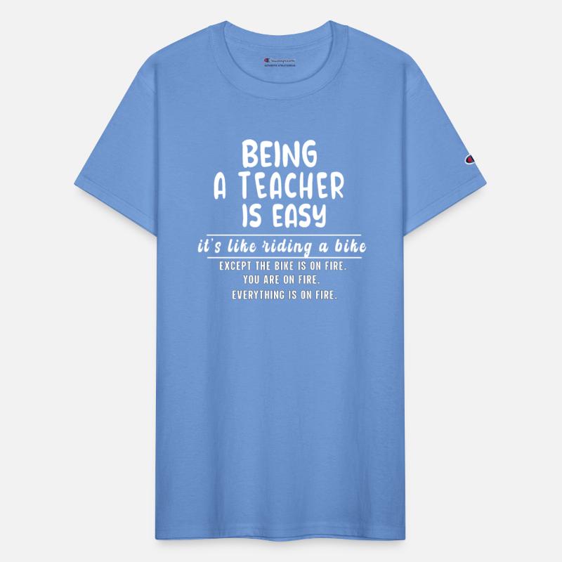 Being a Teacher is Easy it's like riding a bike