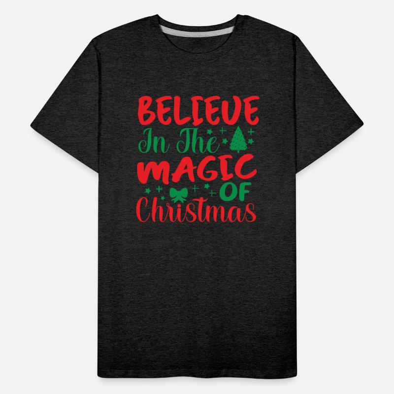 Believe in the magic of christmas