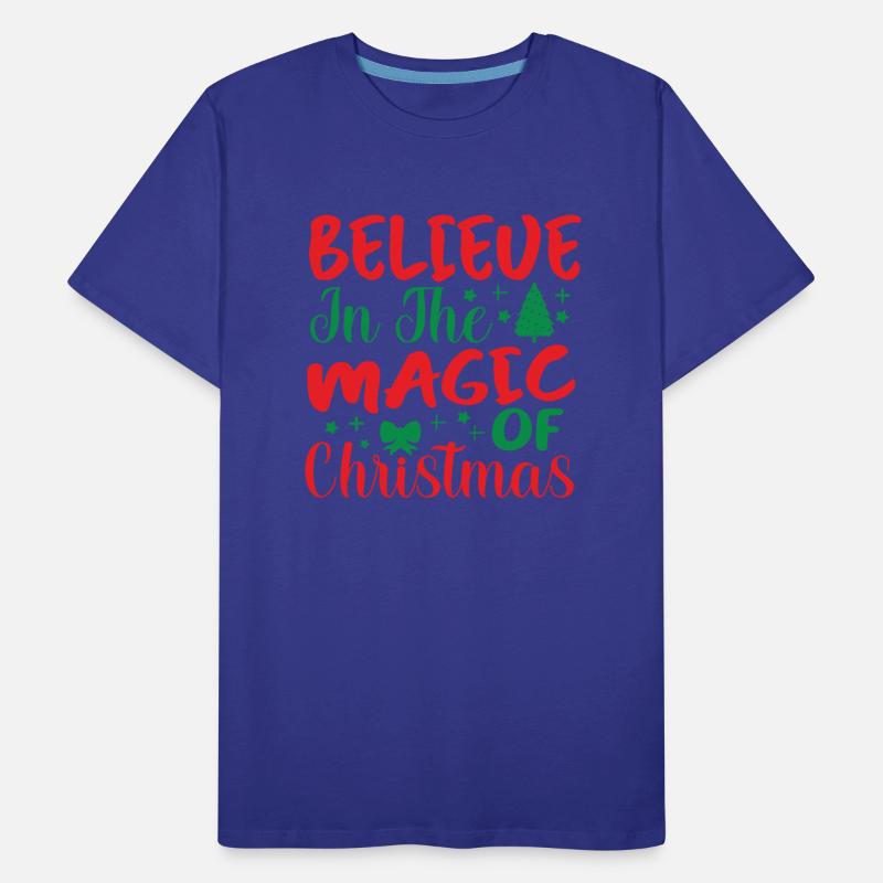 Believe in the magic of christmas