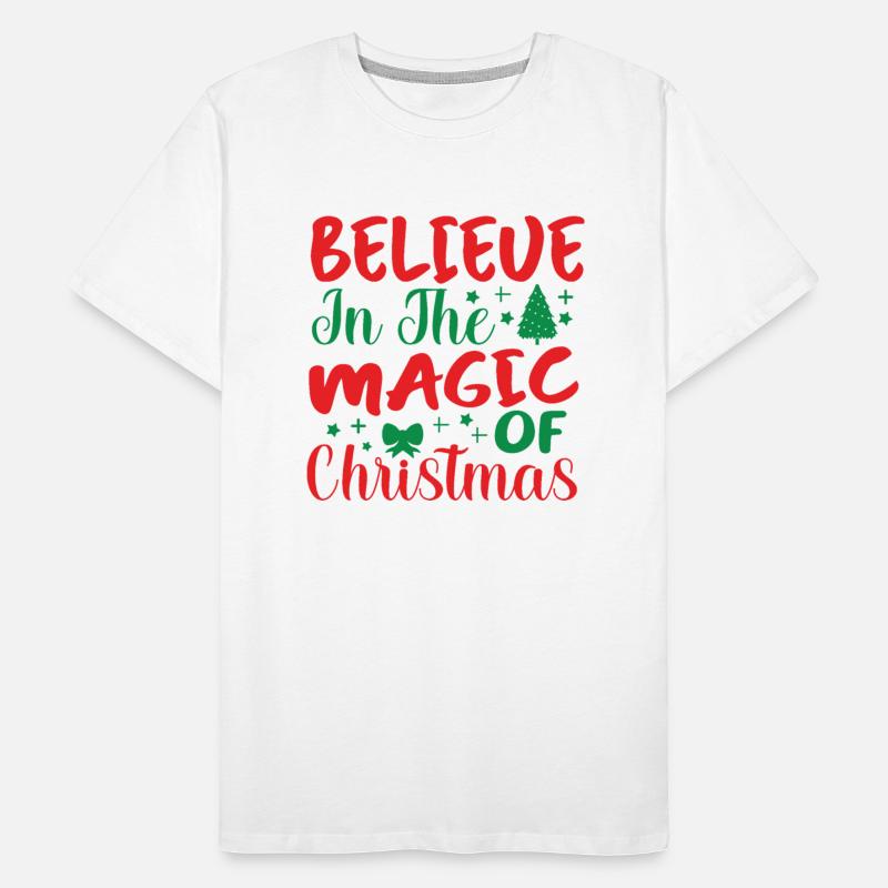 Believe in the magic of christmas