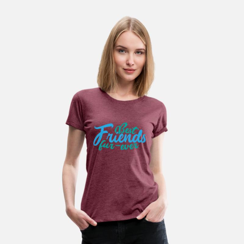 Best Funny Friends Forever T-Shirt