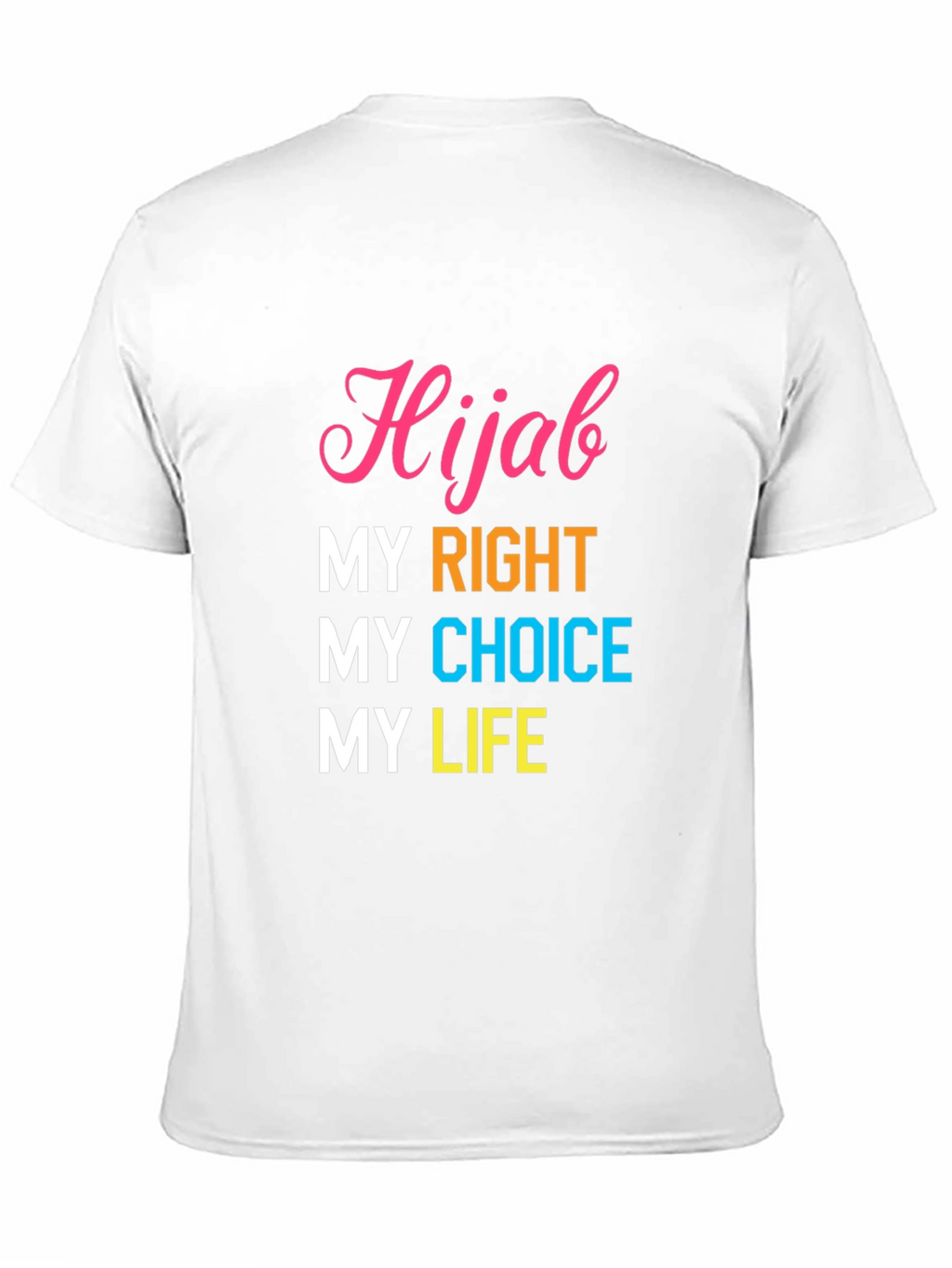 Hijab My Right My Choice T-Shirt