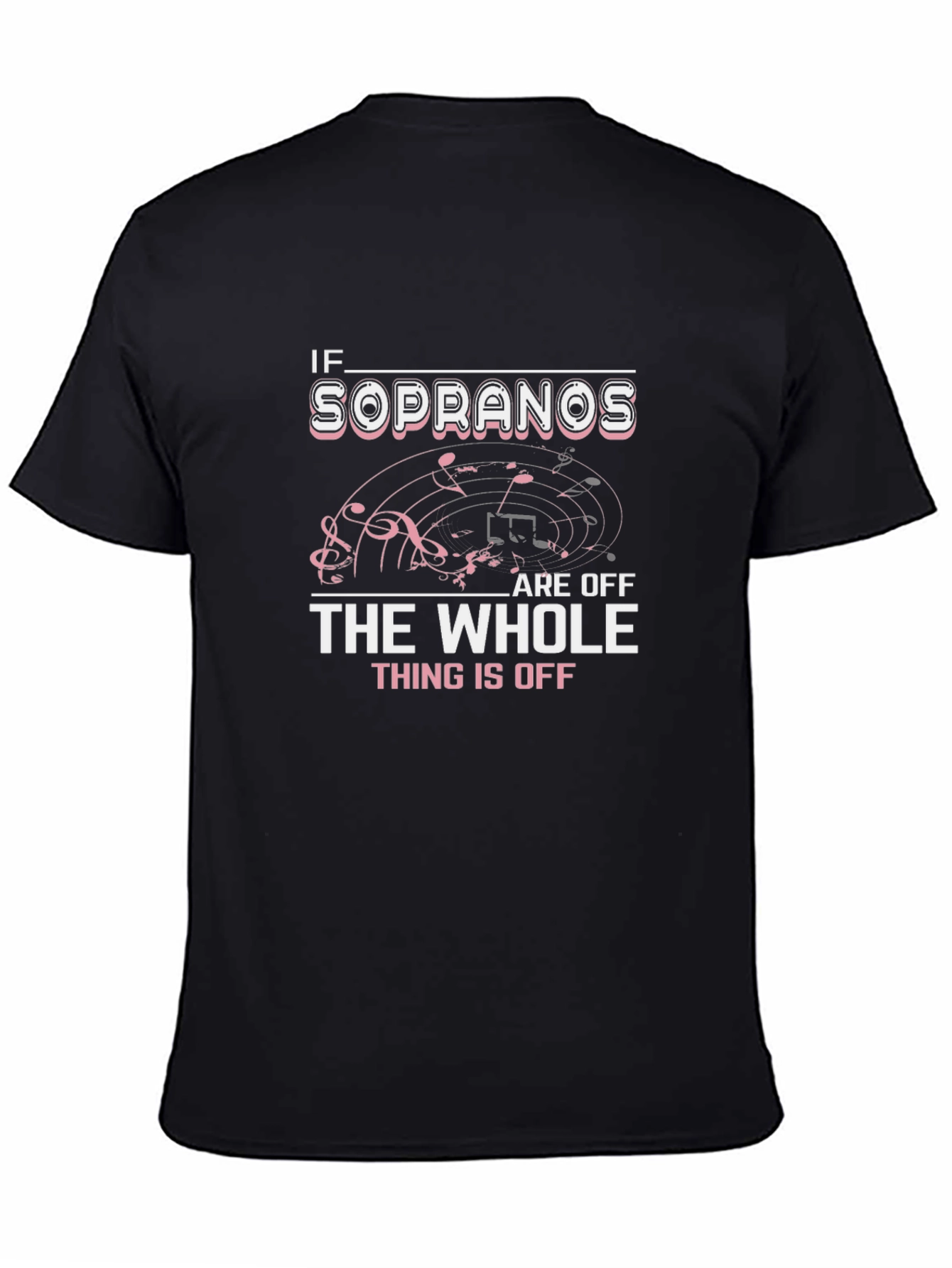 If Sopranos Are Off T-Shirt