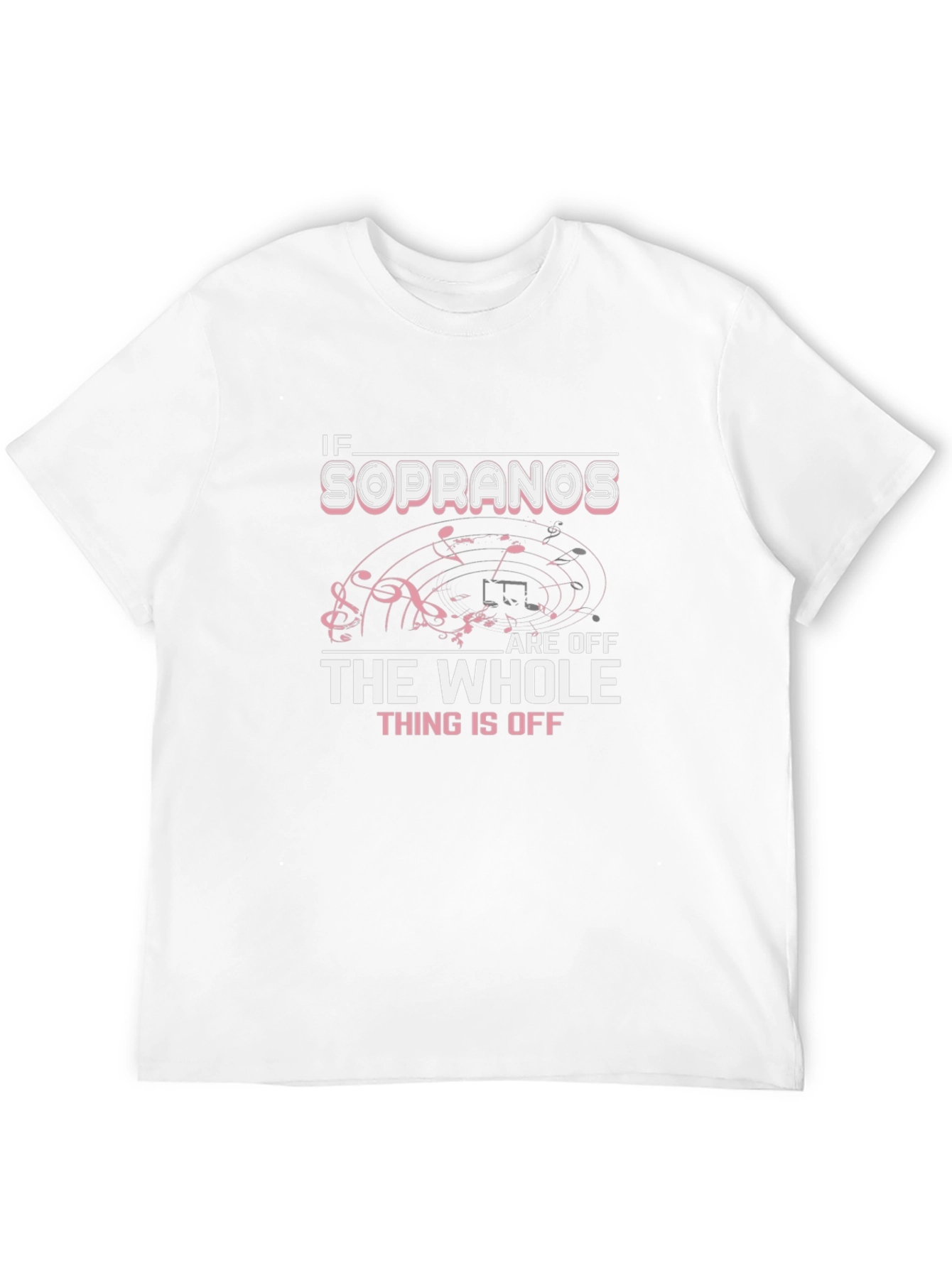 If Sopranos Are Off T-Shirt