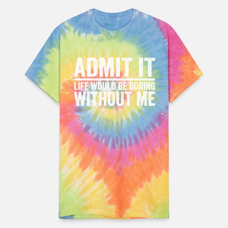 Boring Admit It Funny Life Without Me