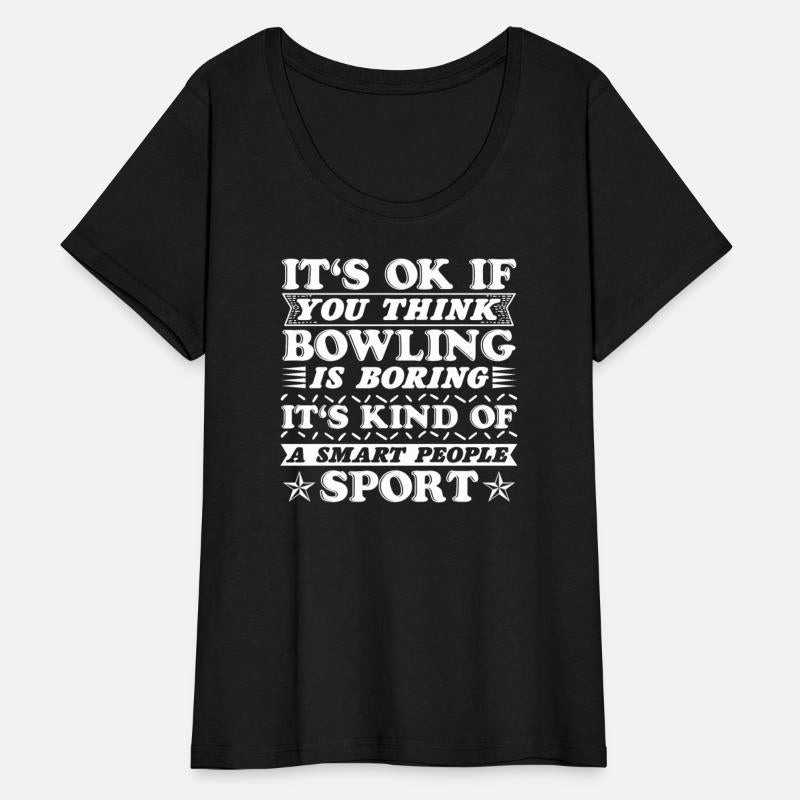 Bowlers It's Ok if you Think Bowling is Boring