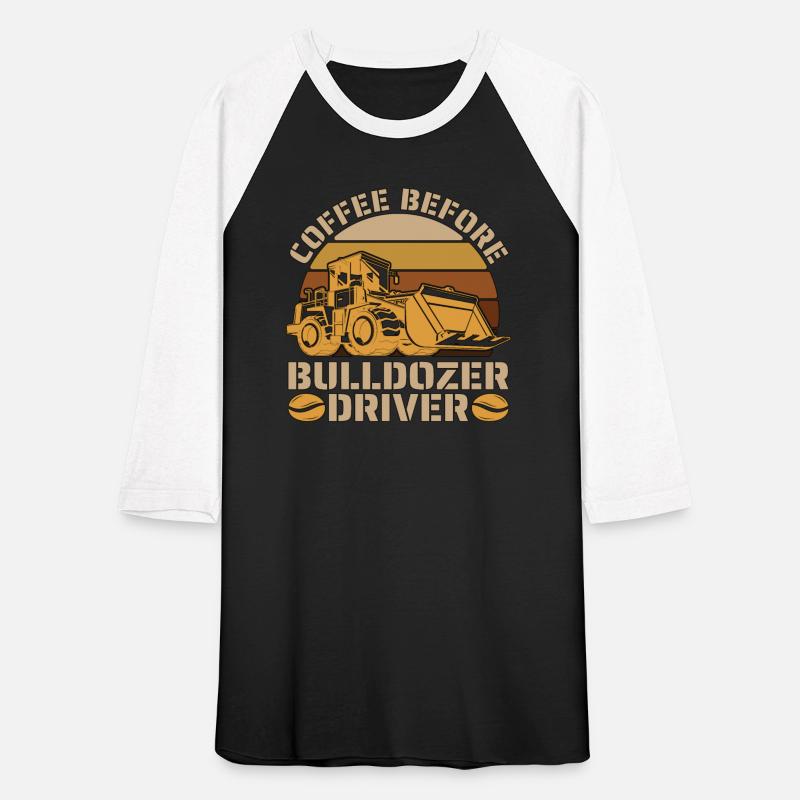 Bulldozer Driver Coffee Machinery Coffee Lover
