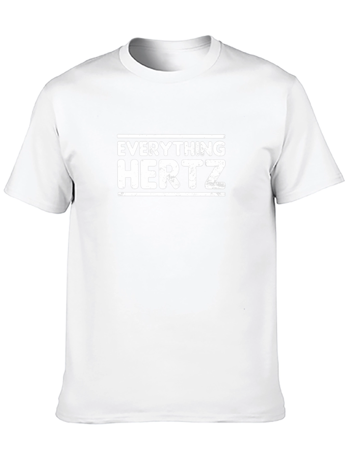 Everything Hertz Graphic Tee - Soft Cotton T-Shirt