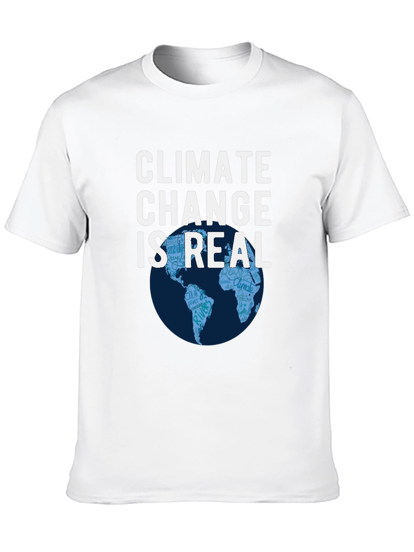 Climate Change is Real T-Shirt