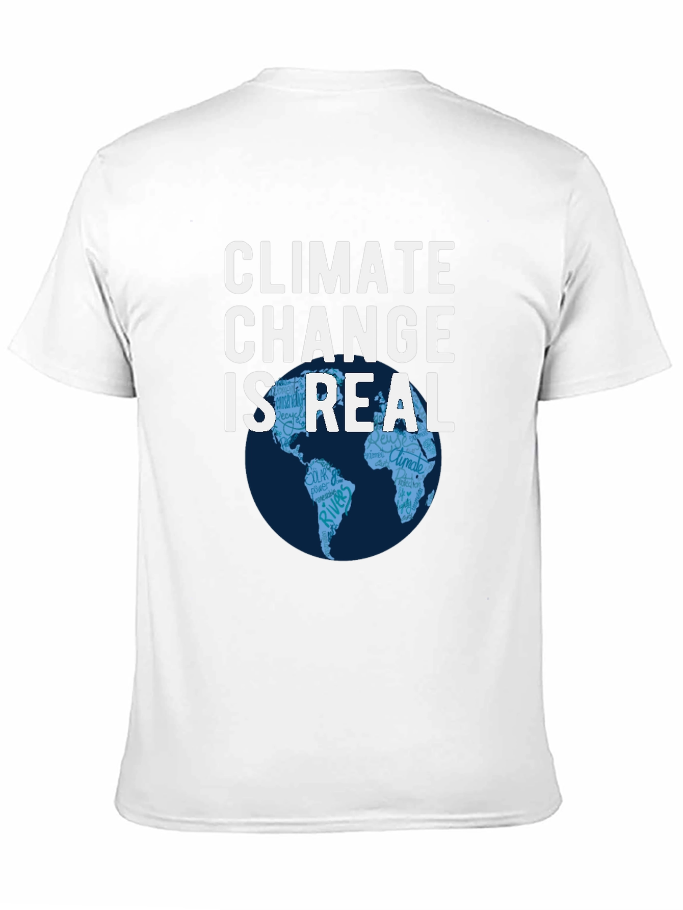 Climate Change is Real T-Shirt