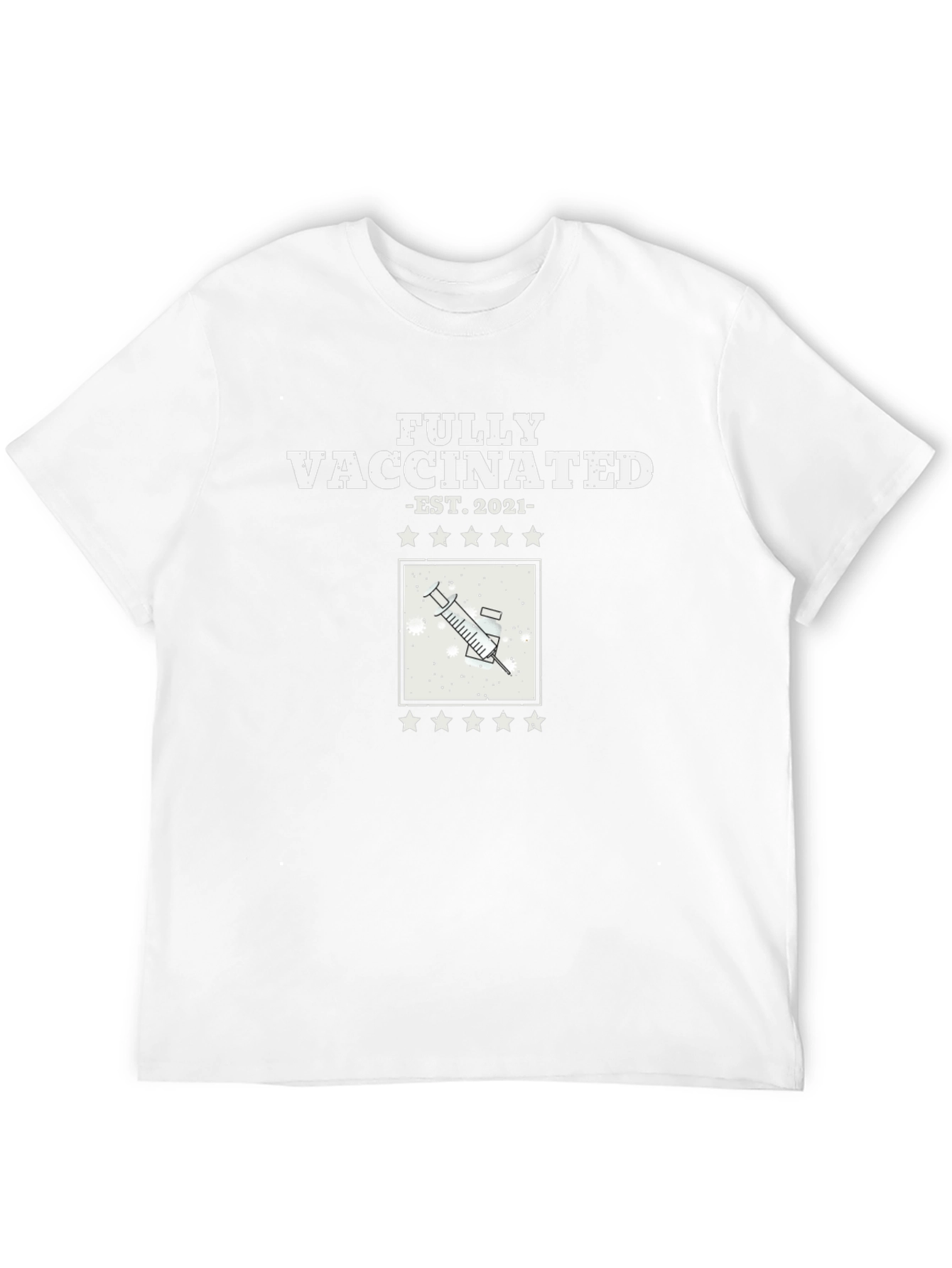 Fully Vaccinated 2021 T-Shirt