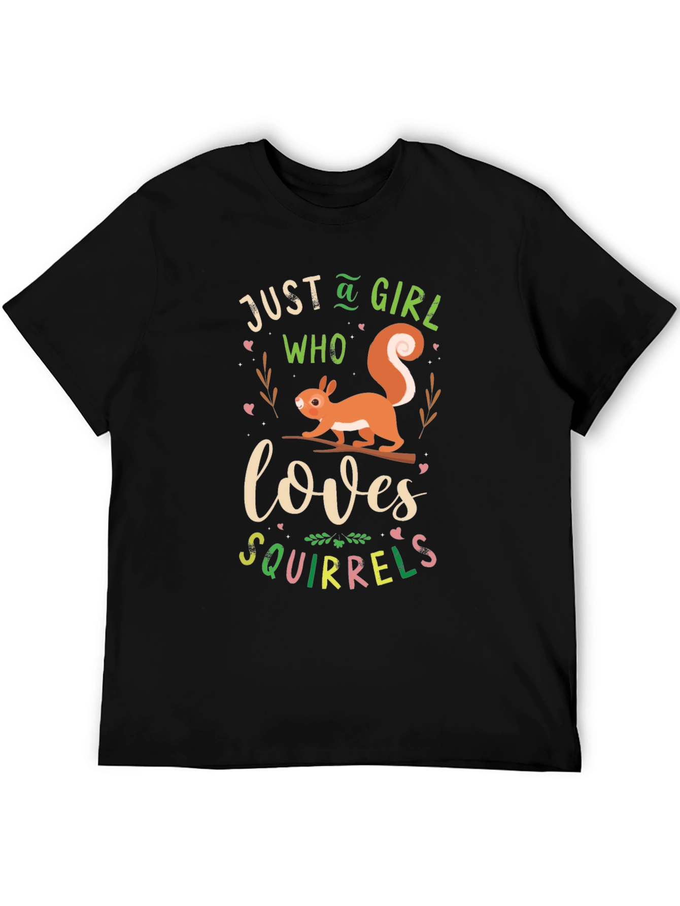 Just A Girl Who Loves Squirrels T-Shirt