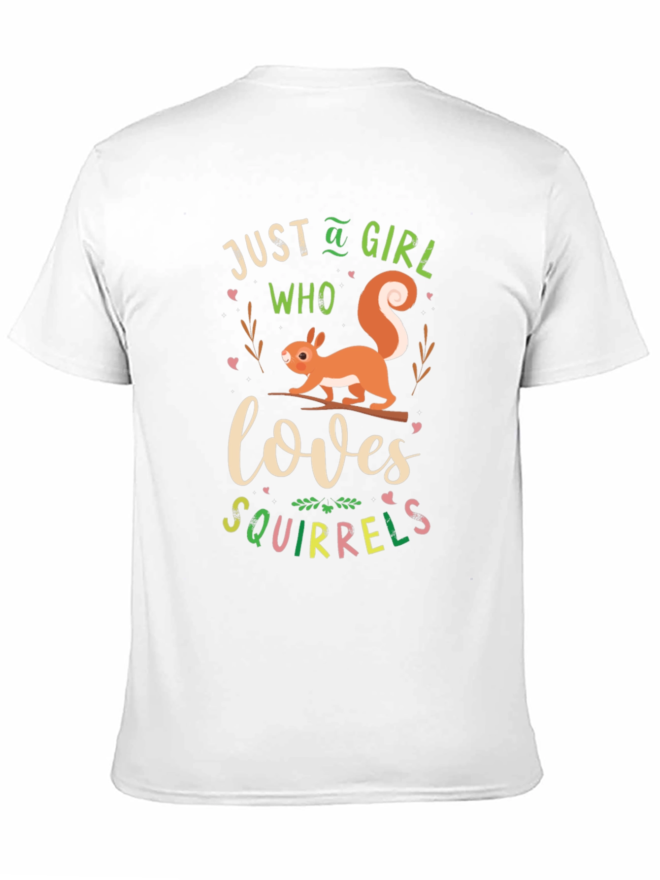 Just A Girl Who Loves Squirrels T-Shirt