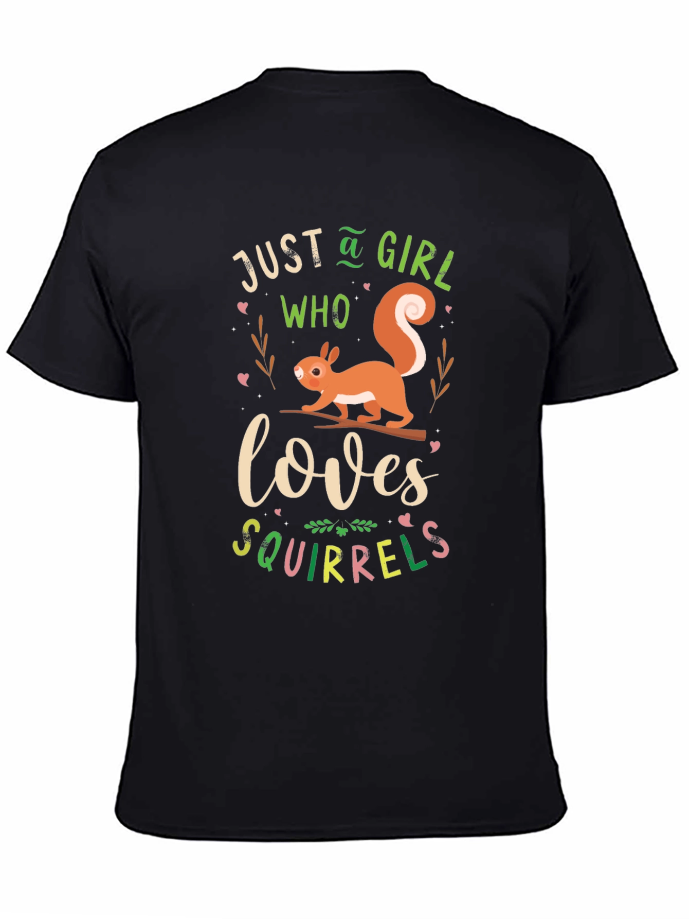 Just A Girl Who Loves Squirrels T-Shirt