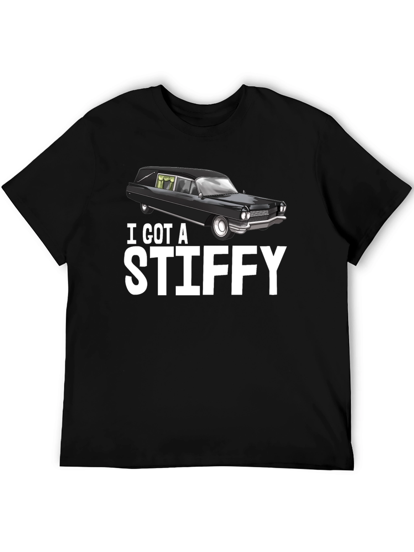 I Got A Stiffy Hearse T-Shirt
