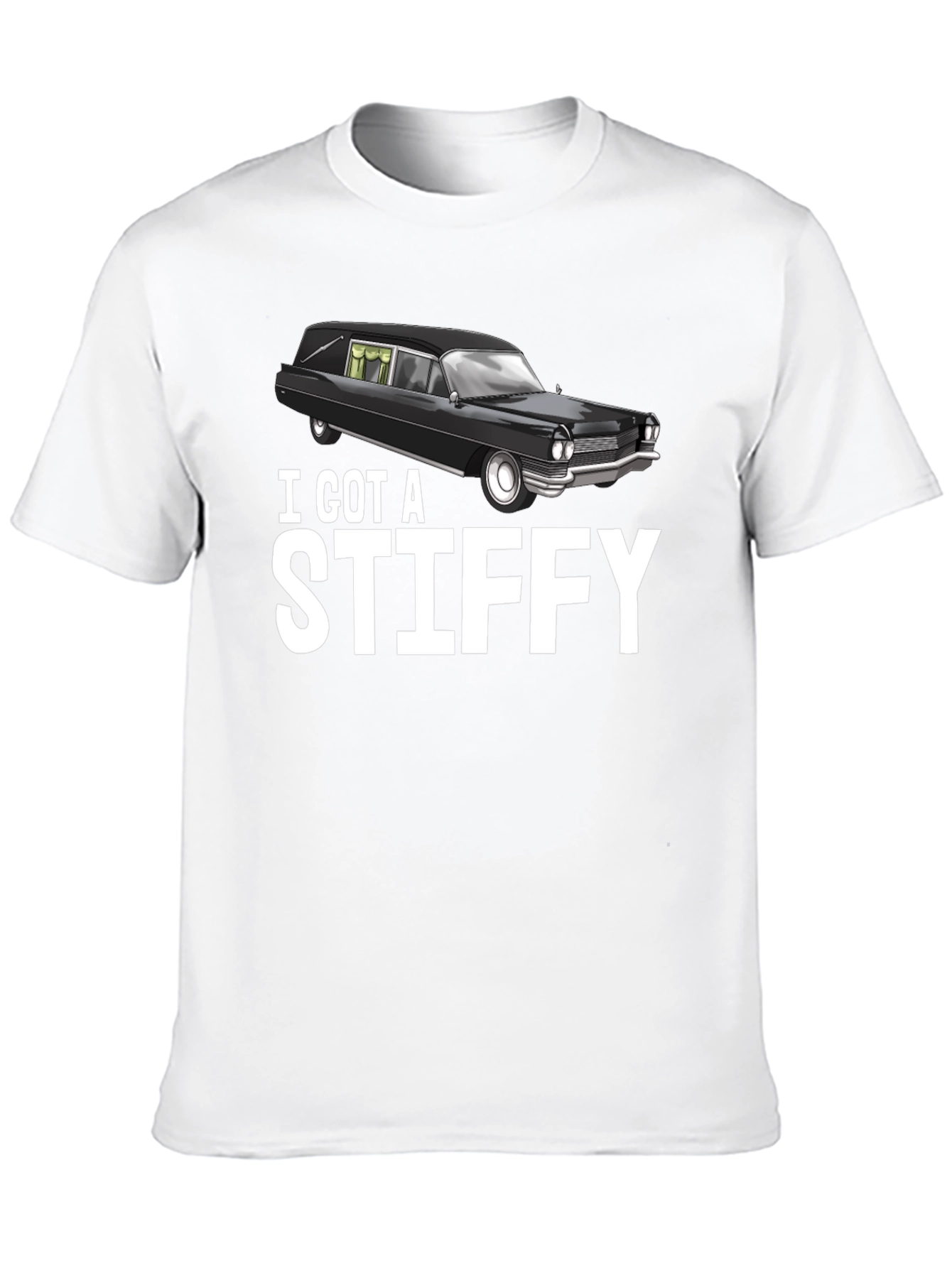 I Got A Stiffy Hearse T-Shirt