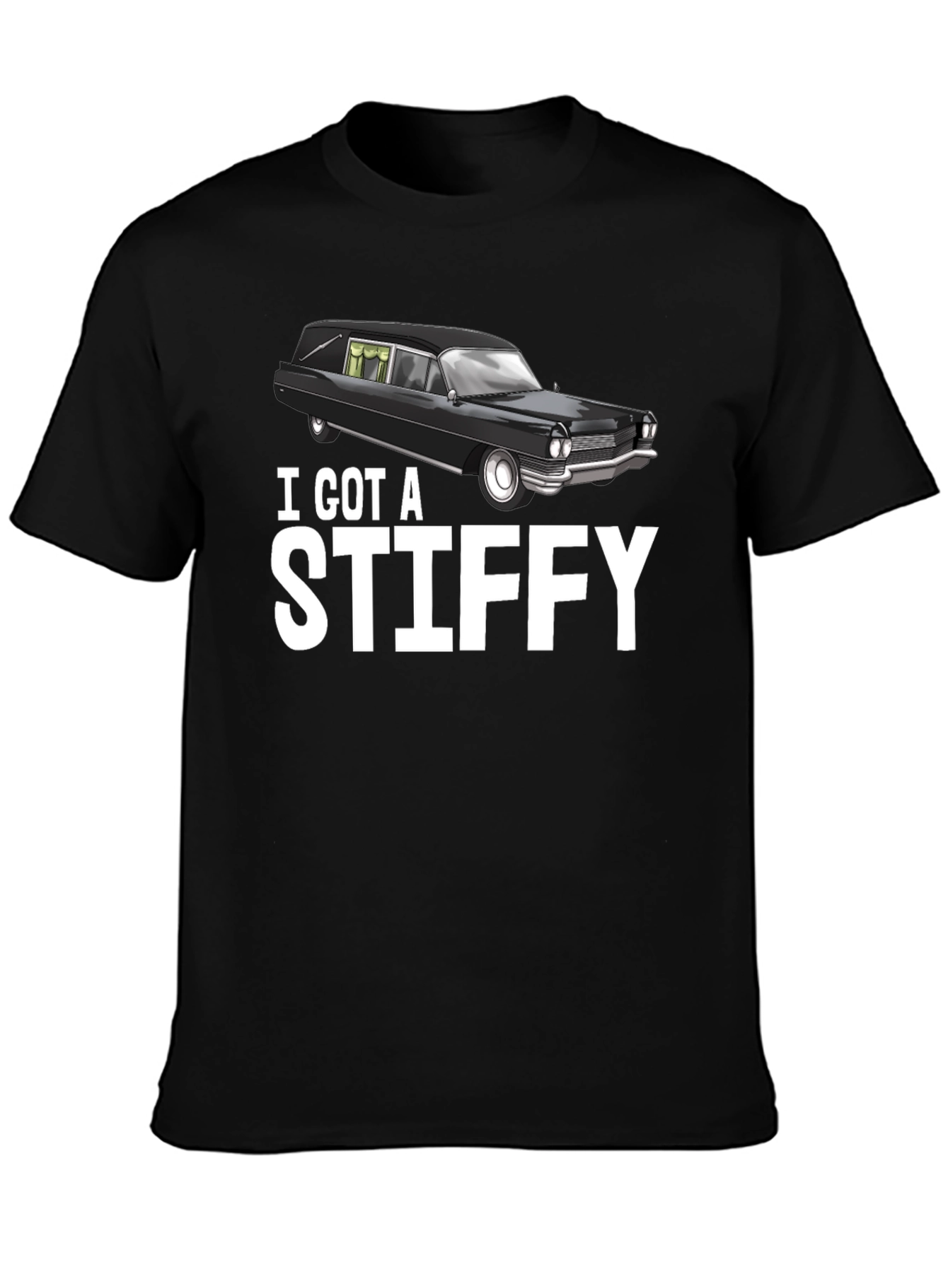 I Got A Stiffy Hearse T-Shirt
