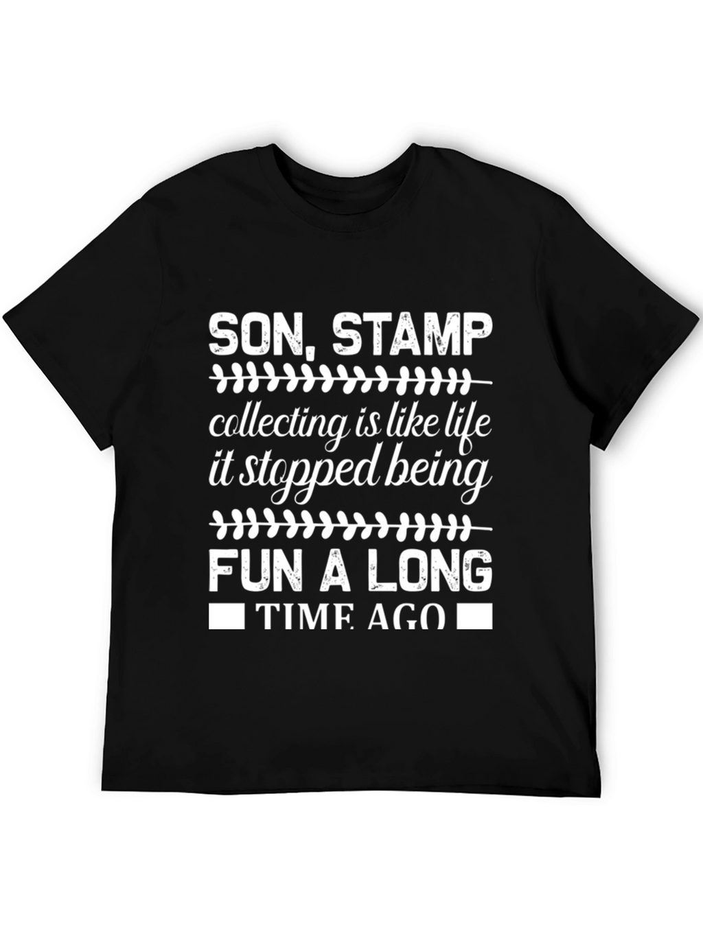 Stamp Collecting Humor Graphic Tee