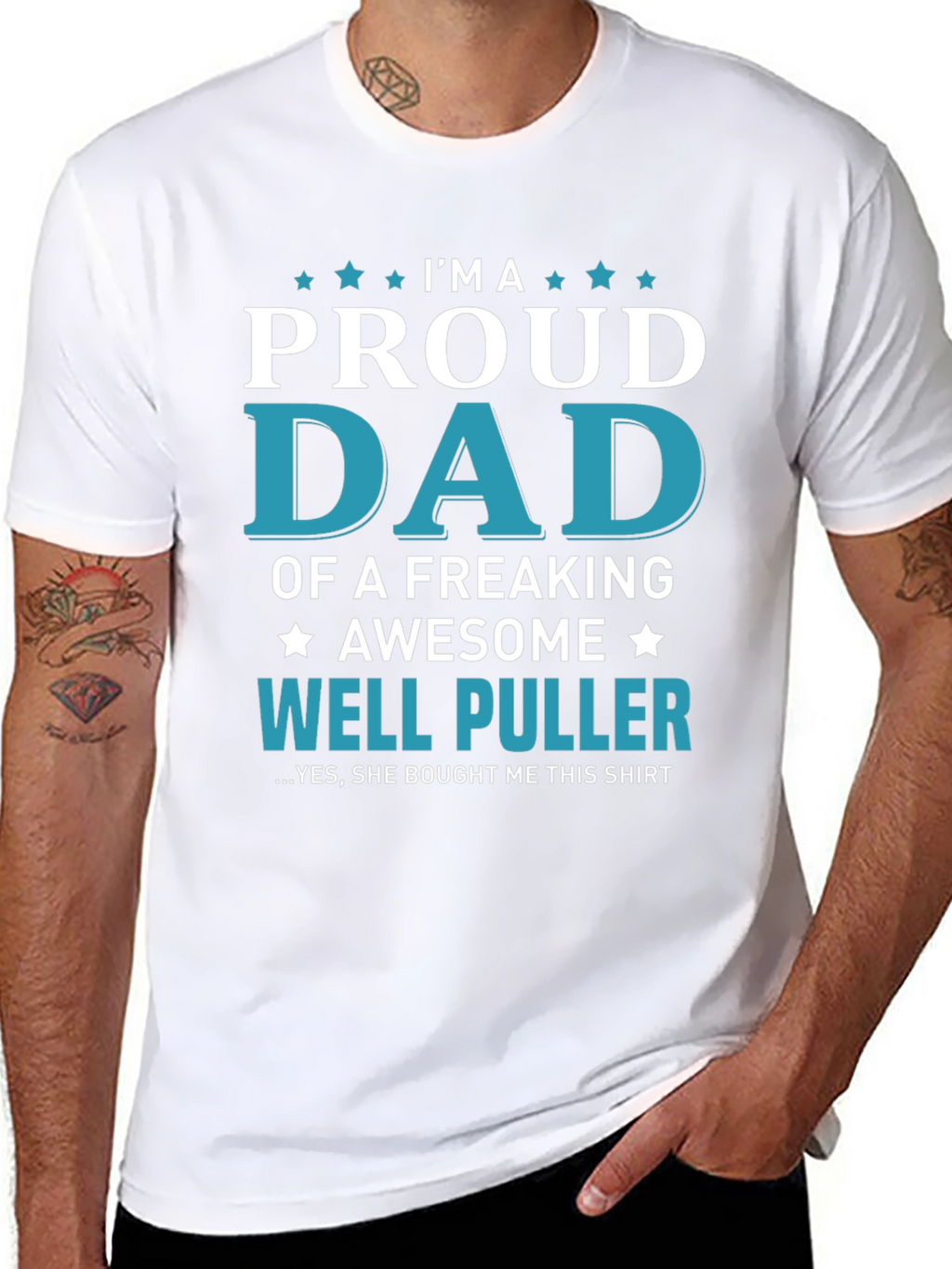 Proud Dad of a Well Puller T-Shirt