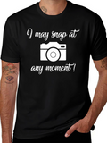Funny Photographer I May Snap T-Shirt