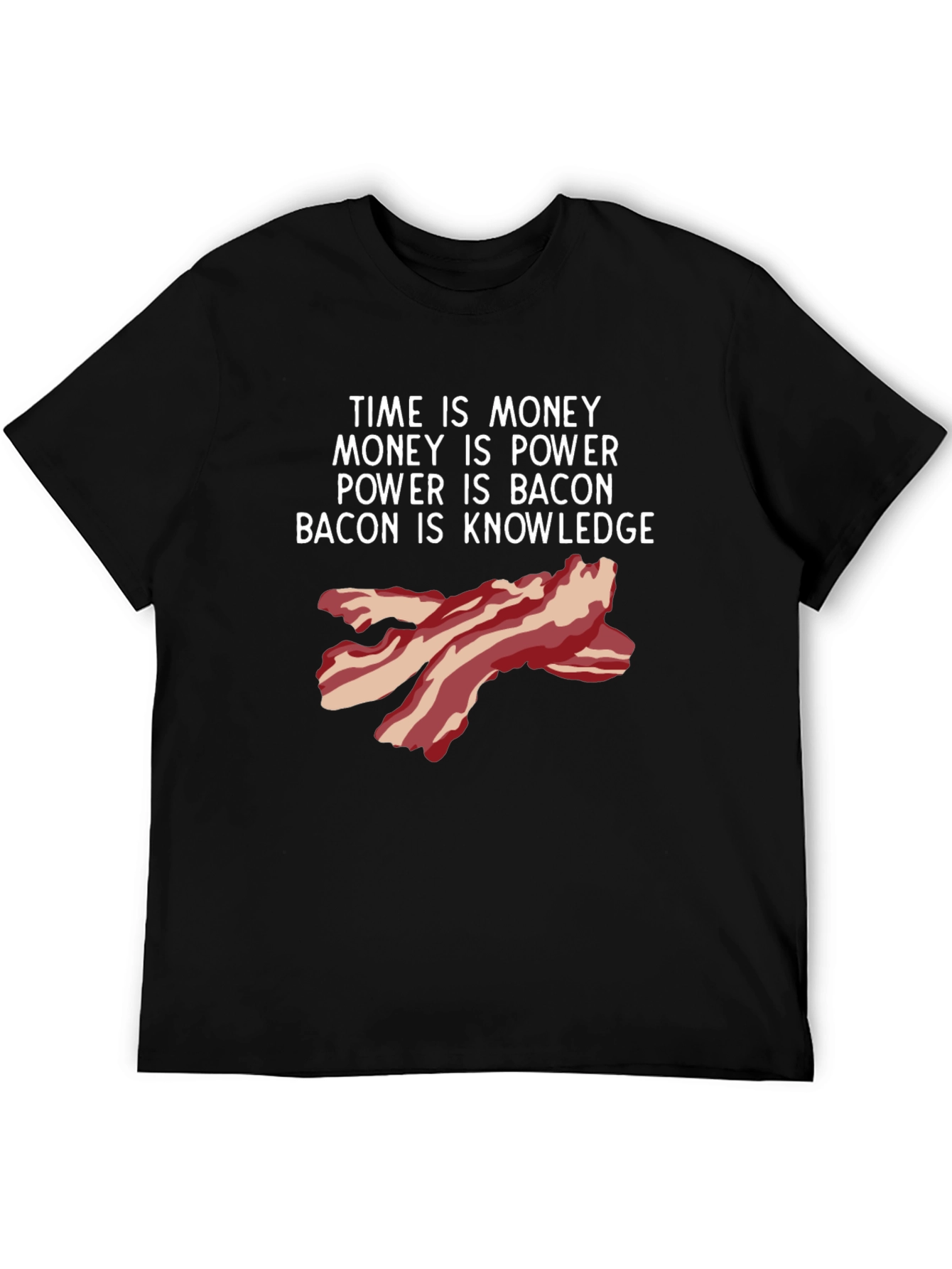 Time is Money Bacon Knowledge Funny T-Shirt