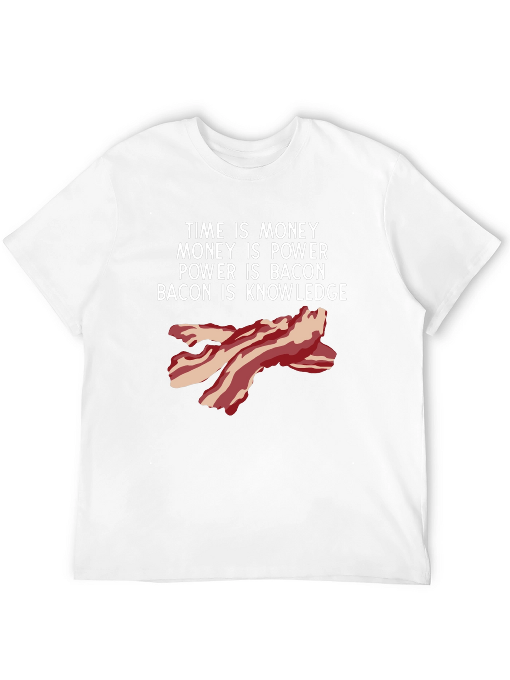 Time is Money Bacon Knowledge Funny T-Shirt