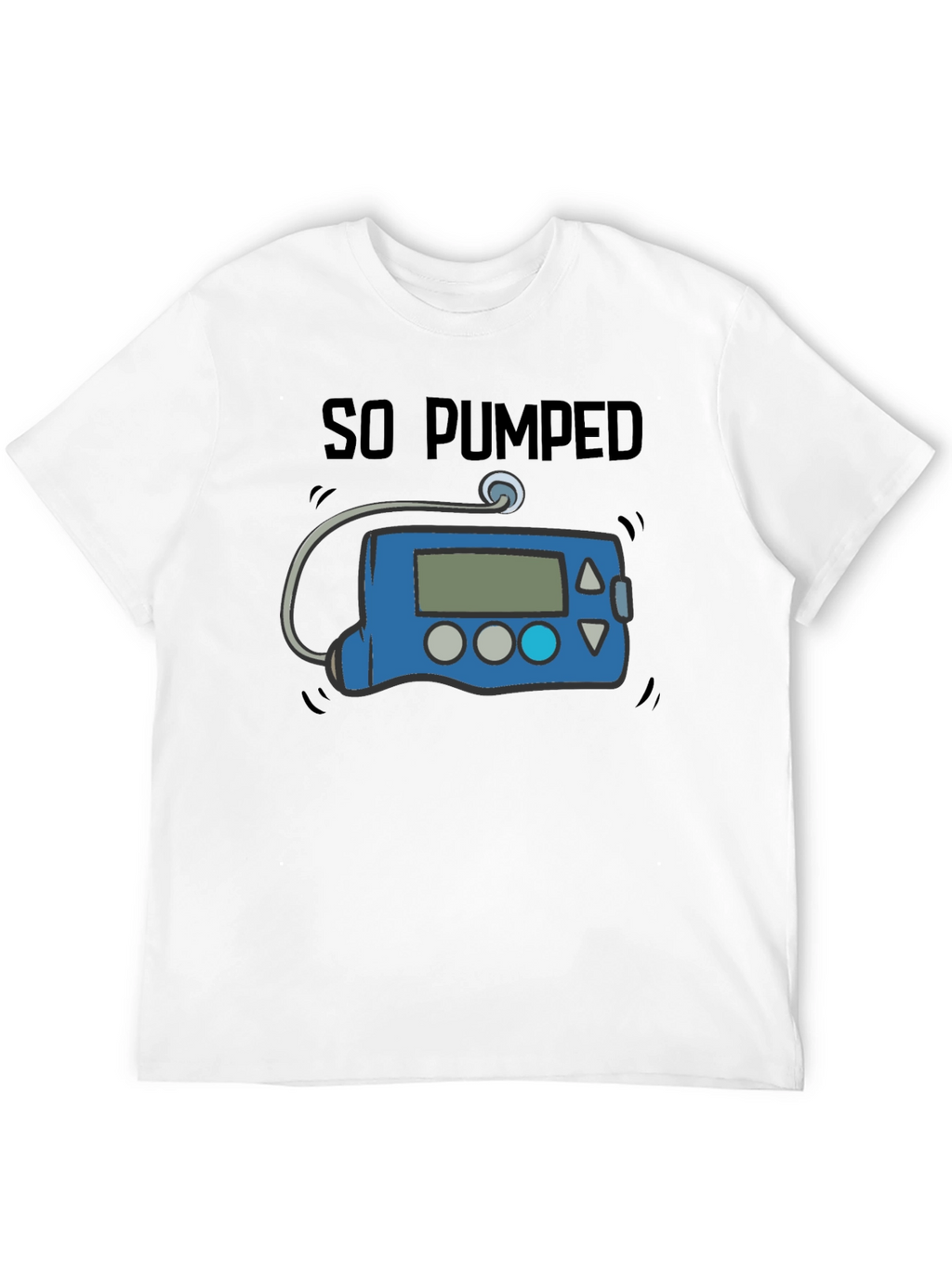 So Pumped Insulin Pump T-Shirt