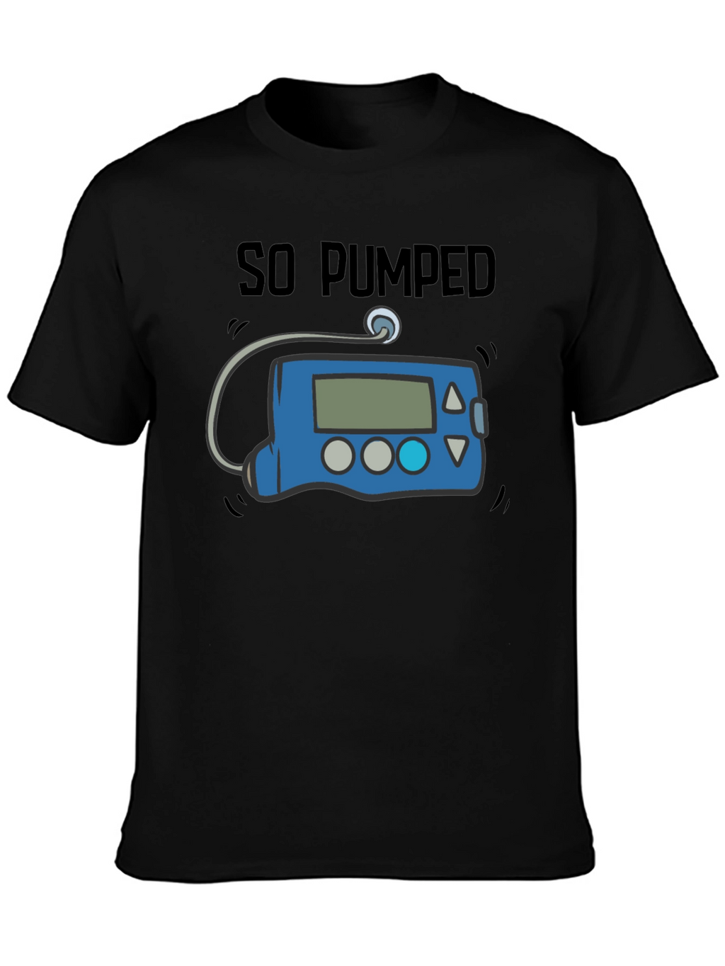 So Pumped Insulin Pump T-Shirt