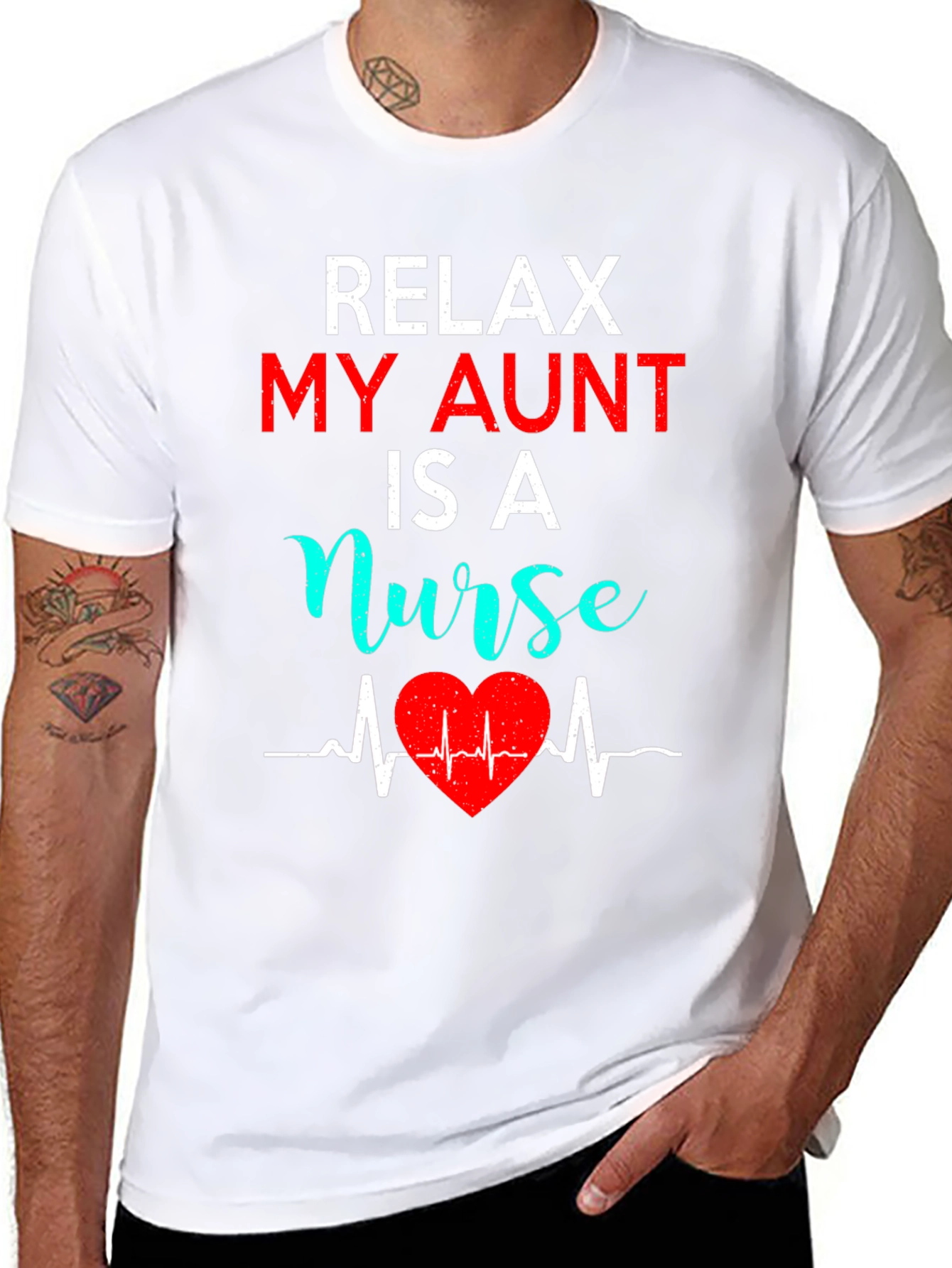 Relax My Aunt Is A Nurse Graphic Tee