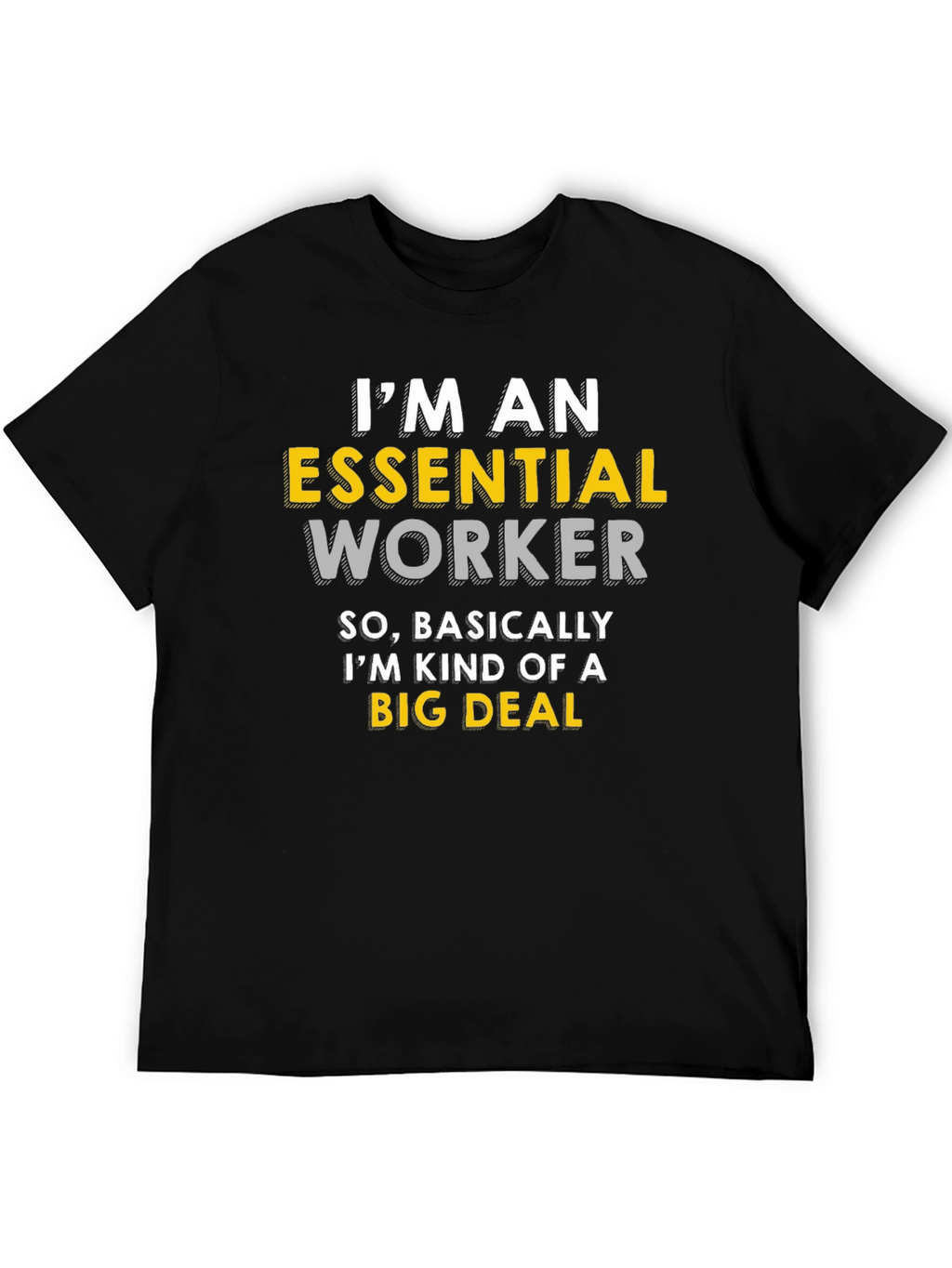 Essential Worker T-Shirt - Big Deal Hero Tee
