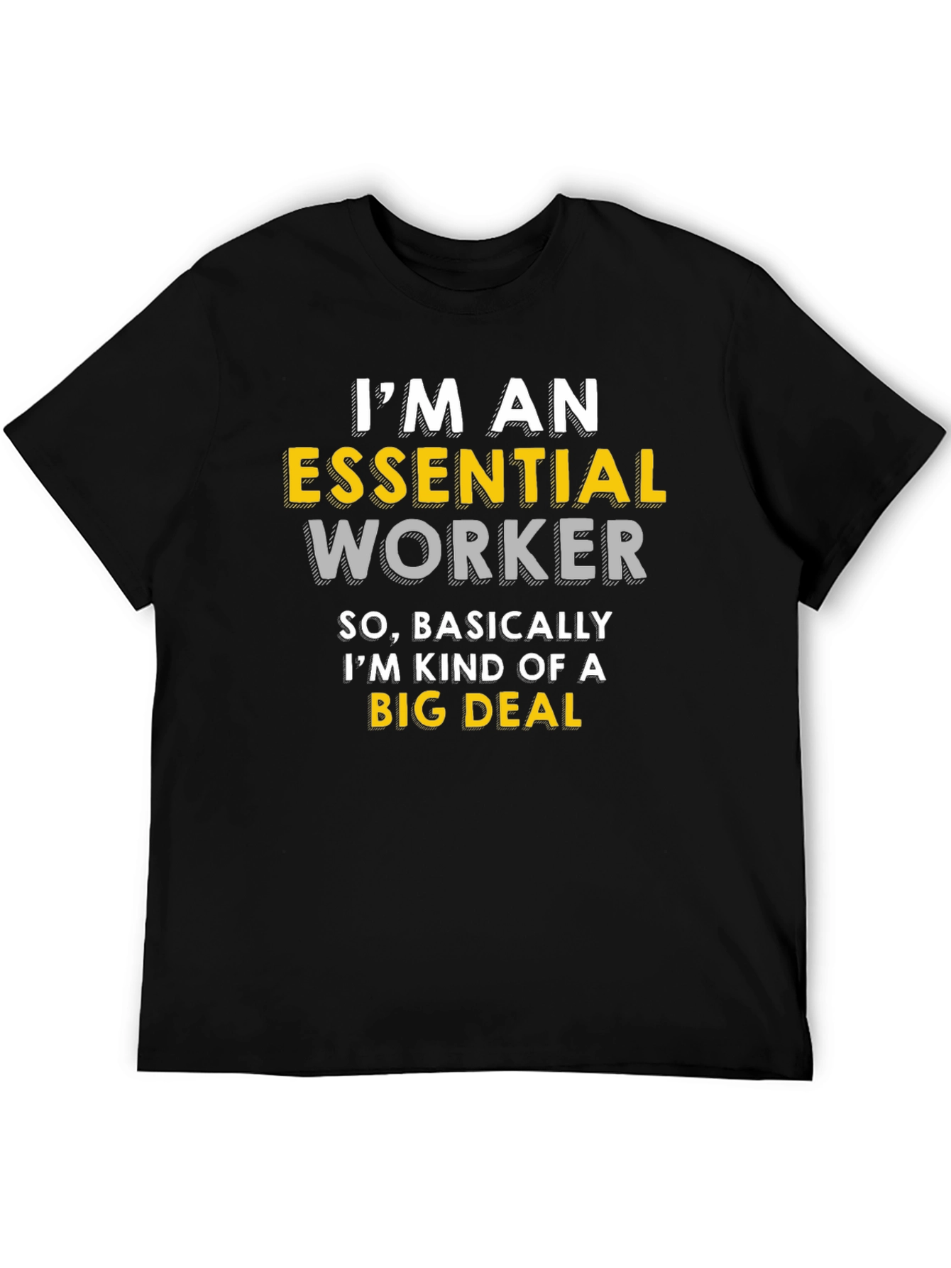 Essential Worker T-Shirt - Big Deal Hero Tee