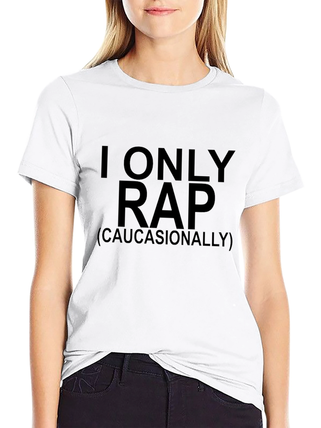 I Only Rap (Caucasianally) Graphic Tee