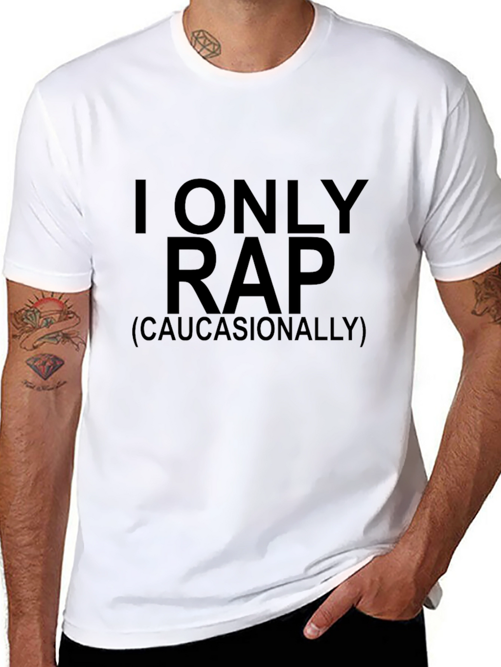 I Only Rap (Caucasianally) Graphic Tee